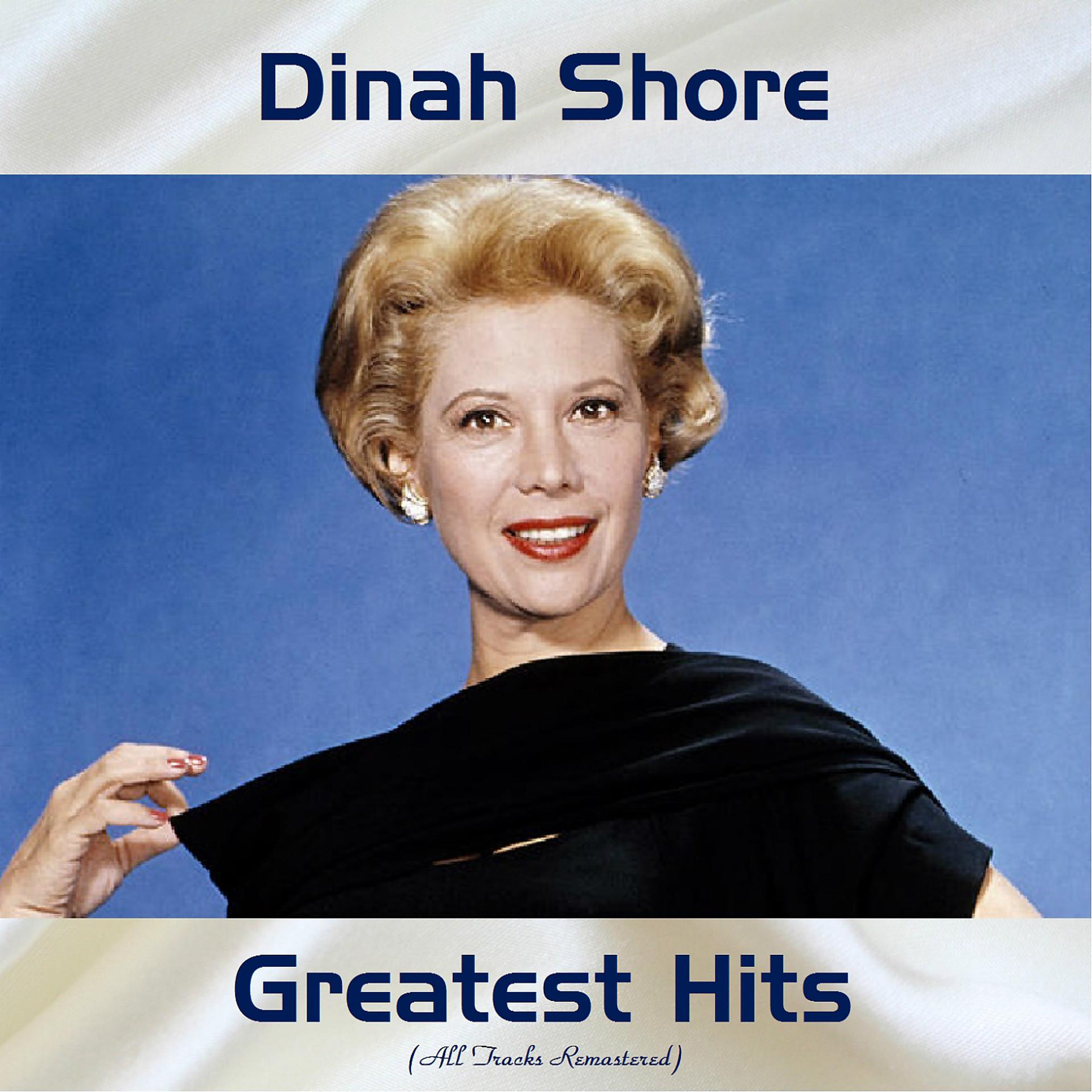Постер альбома Dinah Shore Greatest Hits