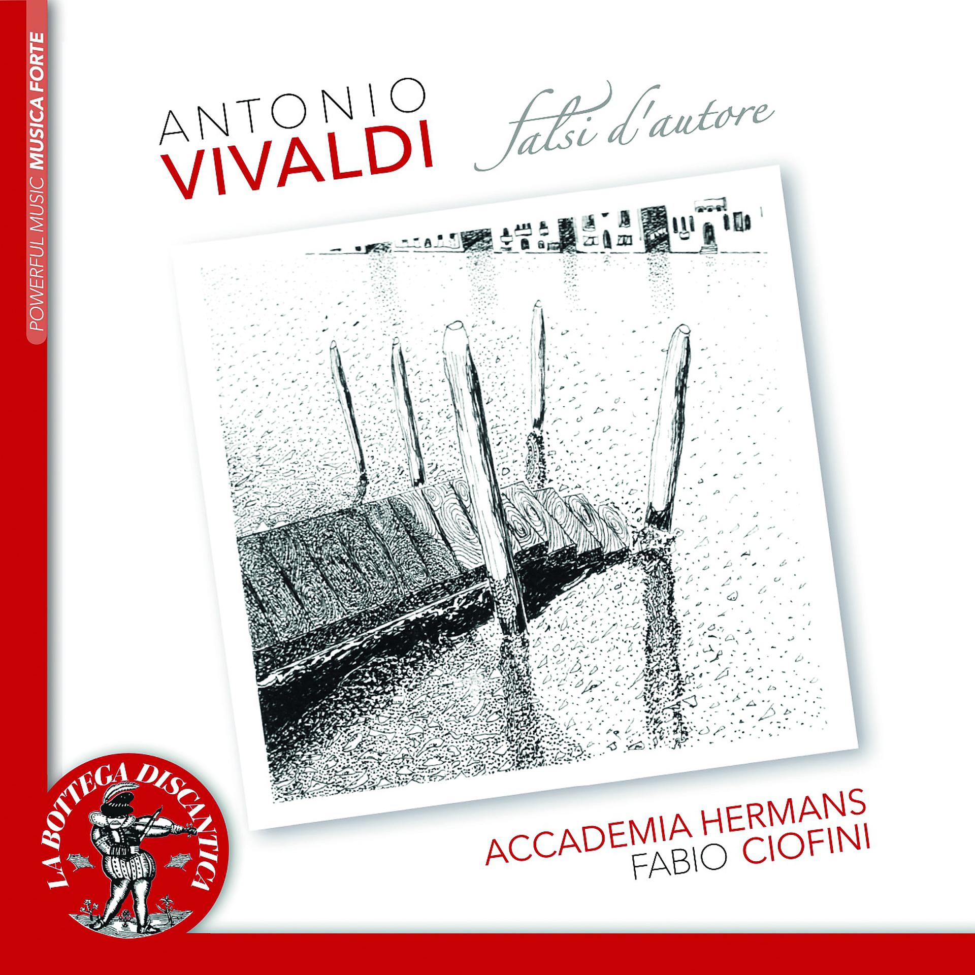 Постер альбома Vivaldi: Falsi d'autore - Accademia Hermans, Fabio Ciofini
