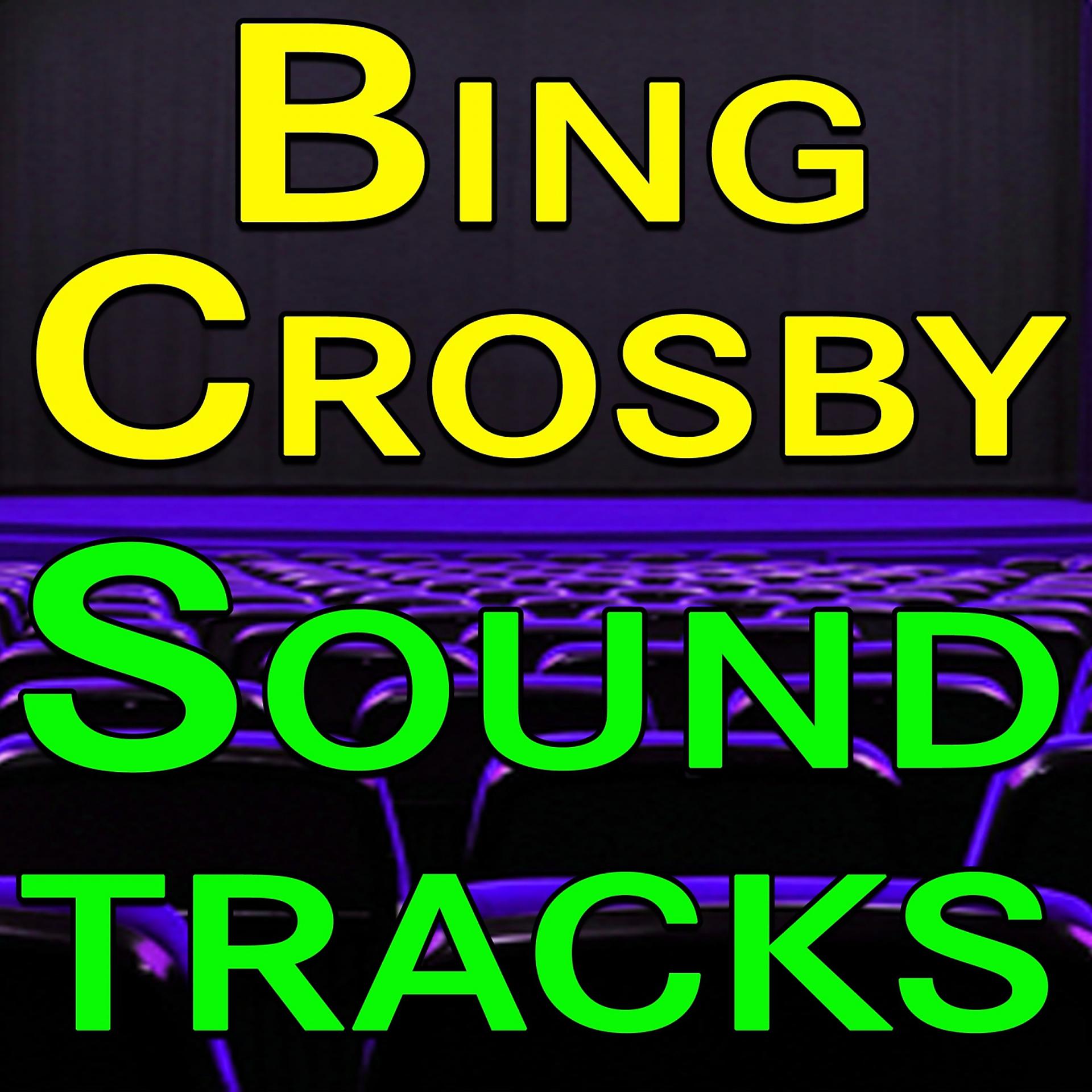 Постер альбома Bing Crosby Soundtracks