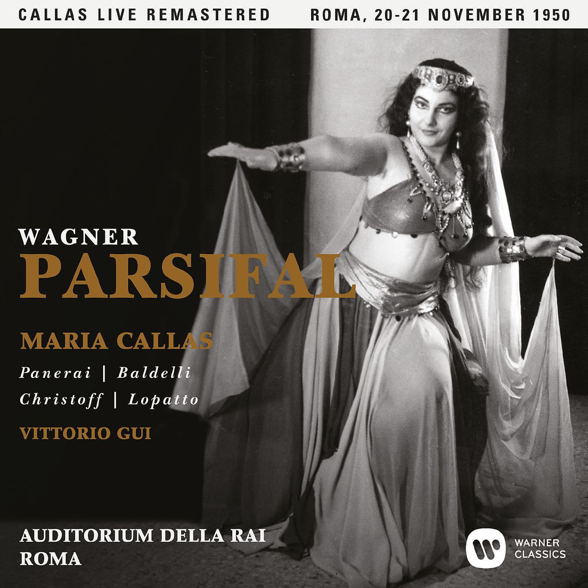 Постер альбома Wagner: Parsifal (1950 - Rome) - Callas Live Remastered