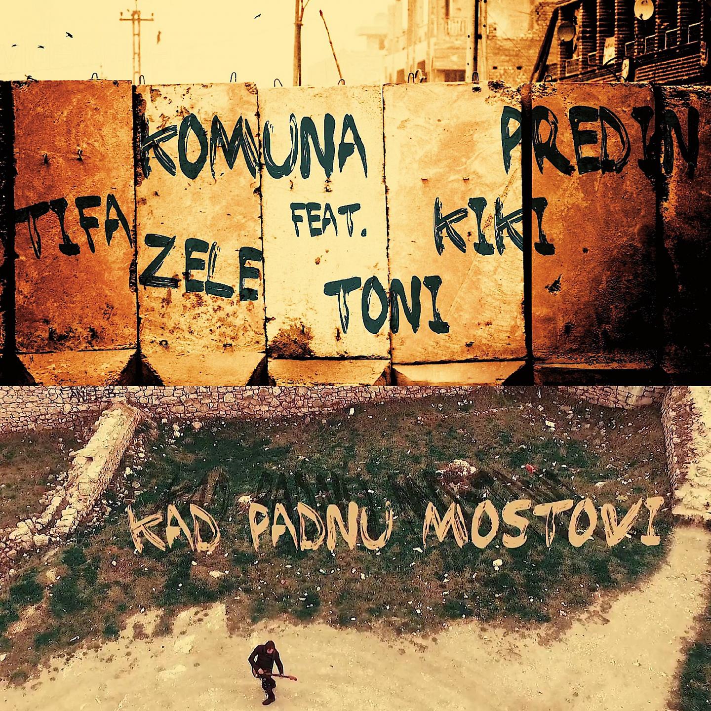Постер альбома Kad Padnu Mostovi