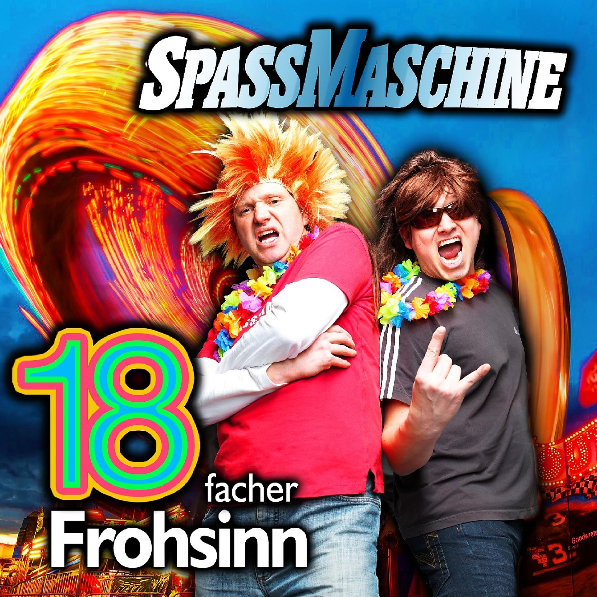 Постер альбома 18 facher Frohsinn