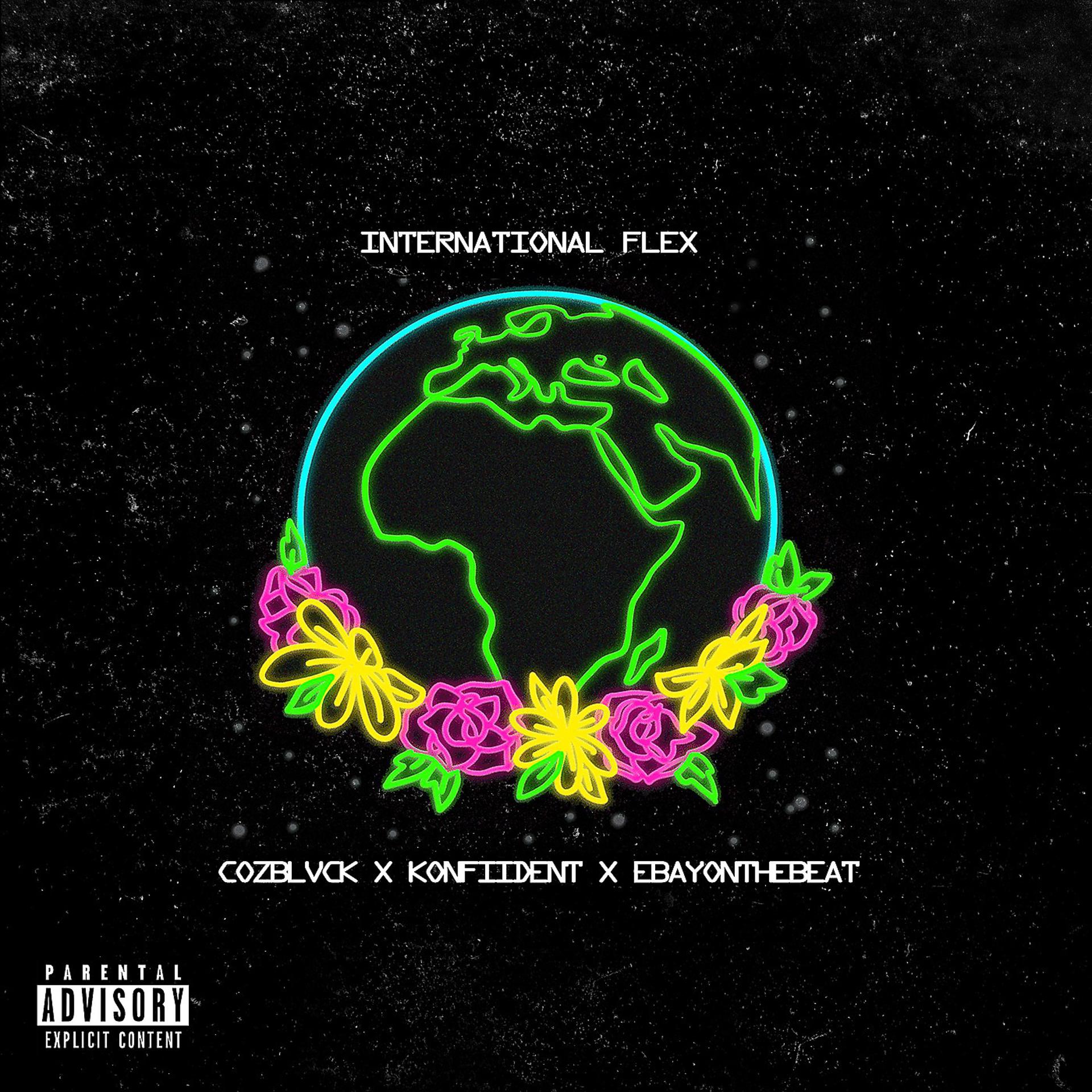 Постер альбома International Flex (feat. CozBlvck & Ebayonthebeat)