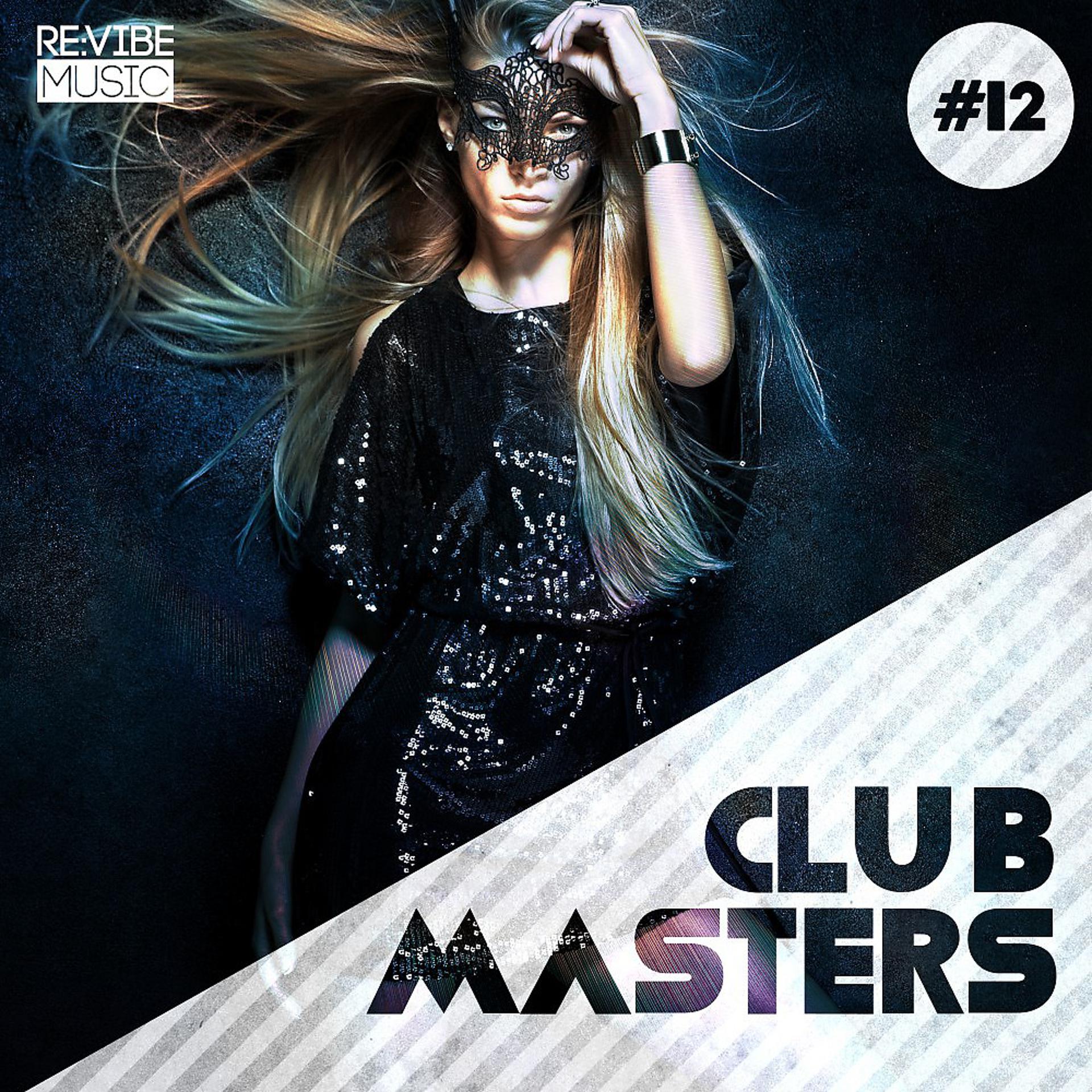 Постер альбома Club Masters, Vol. 12