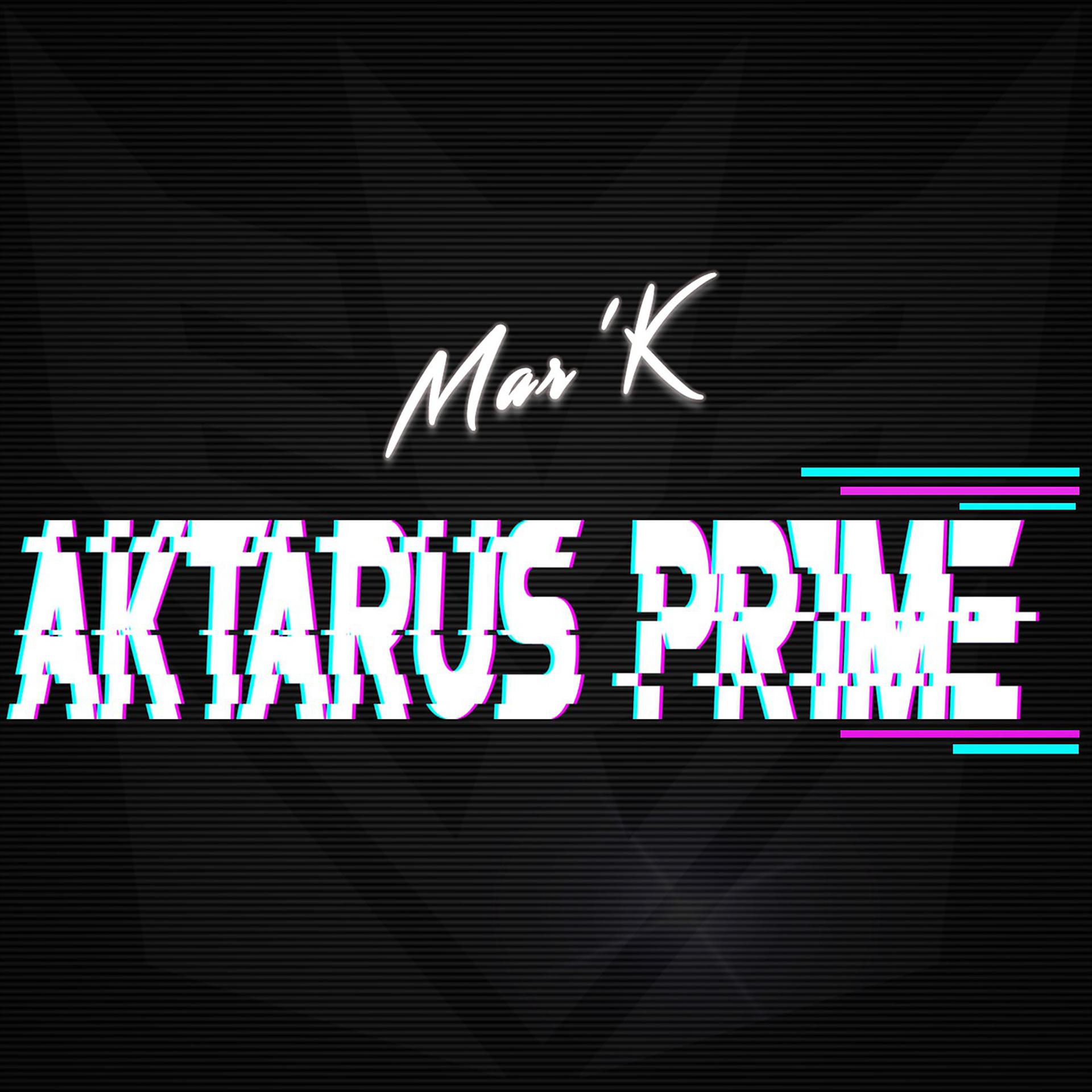 Постер альбома Aktarus Prime
