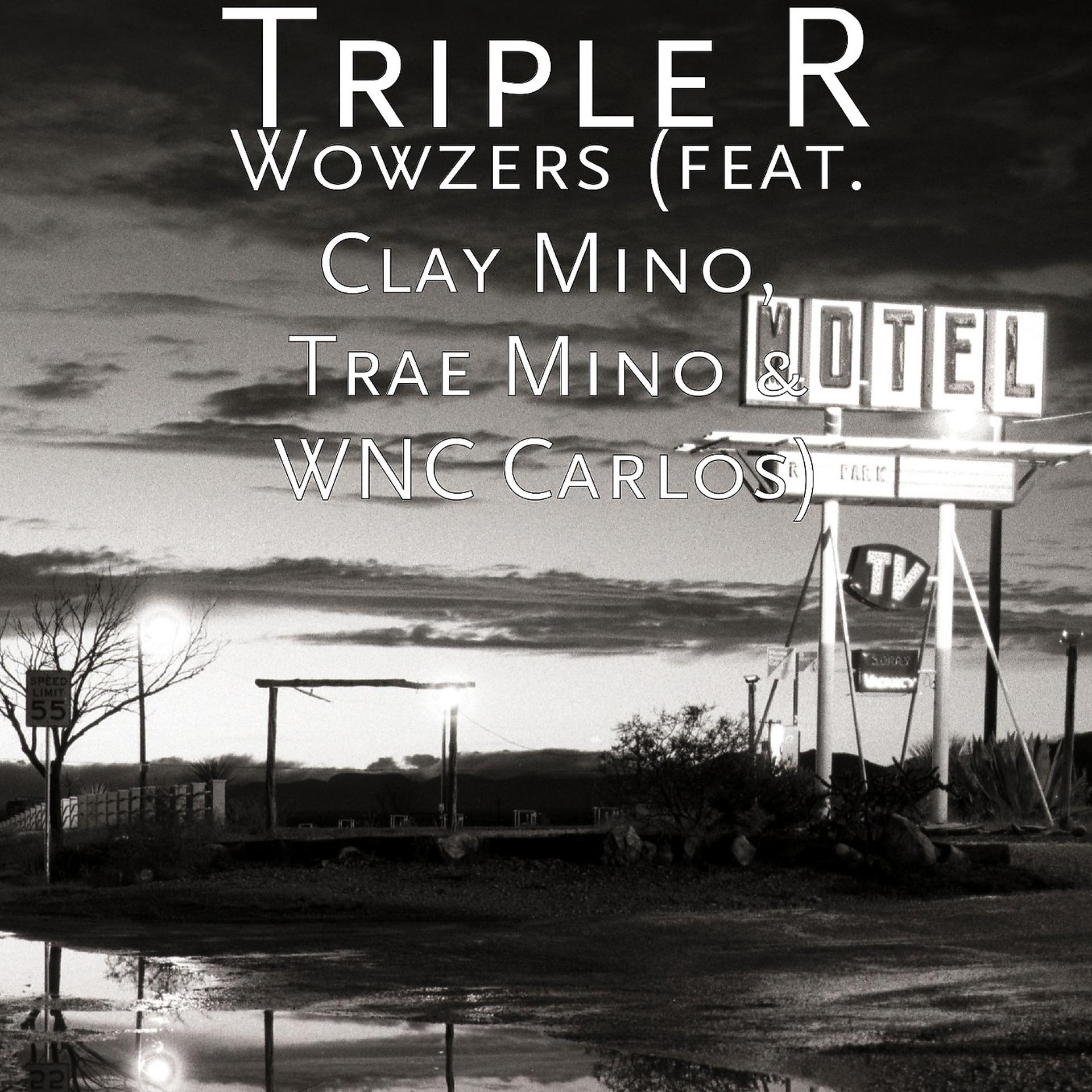 Постер альбома Wowzers (feat. Clay Mino, Trae Mino & Wnc Carlos)