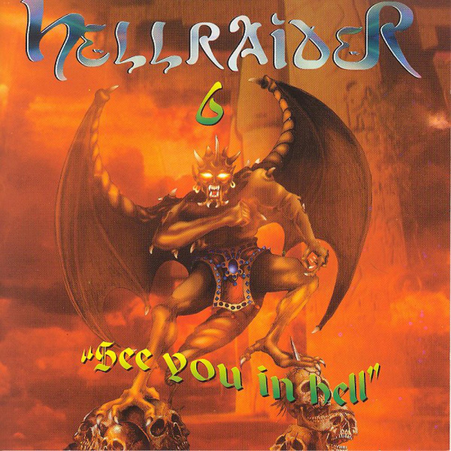 Постер альбома Hellraider, Vol. 6 (See You in Hell)
