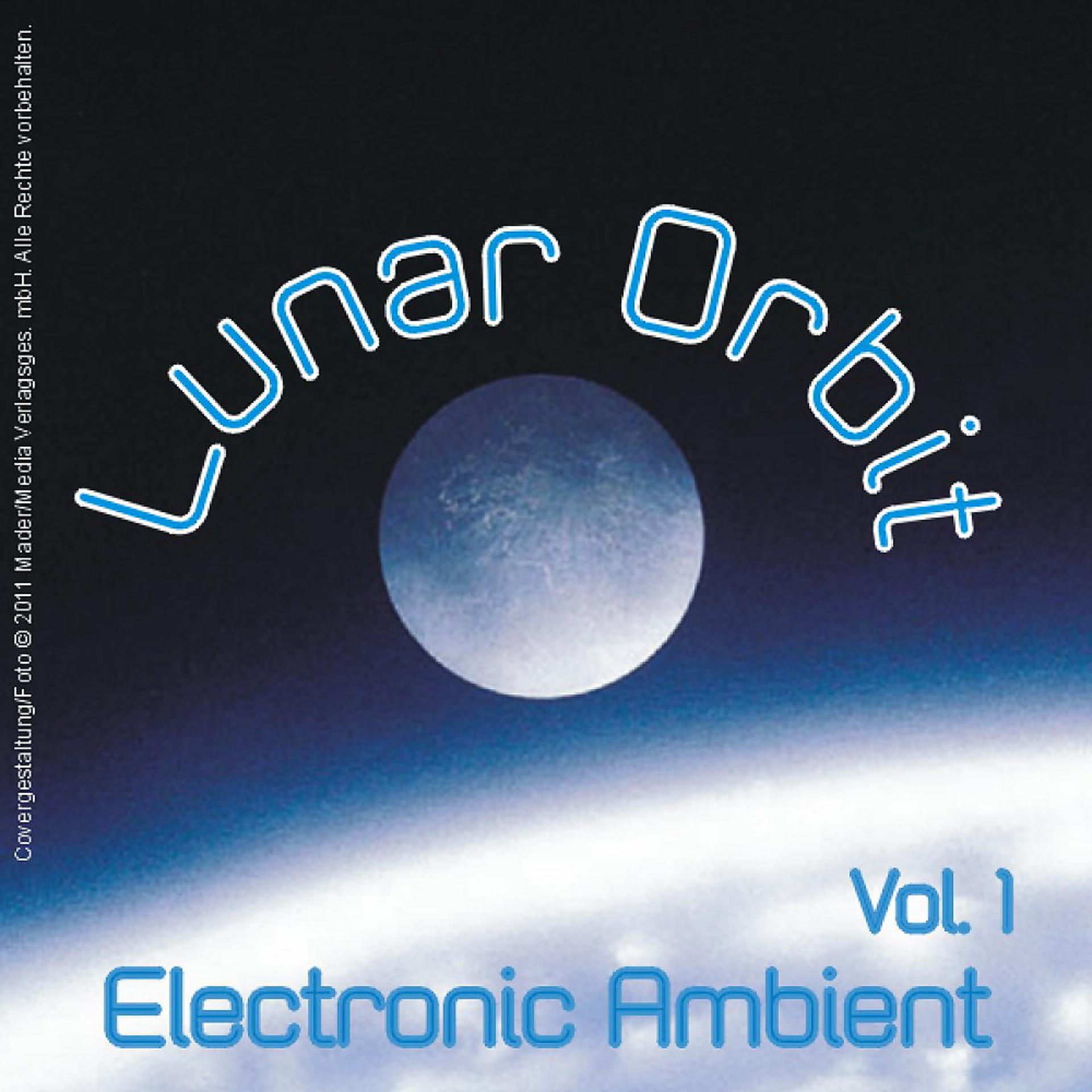 Постер альбома Lunar Orbit - Electronic Ambient Vol. 1