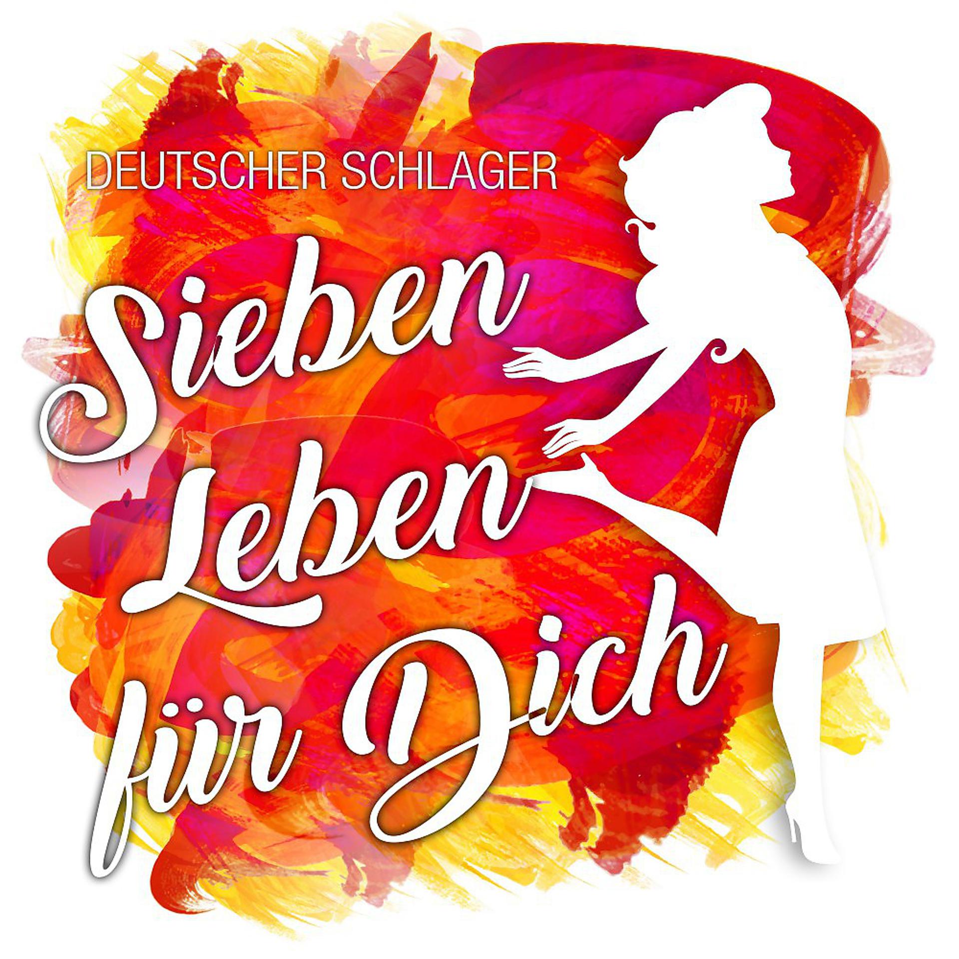 Постер альбома Sieben Leben für dich
