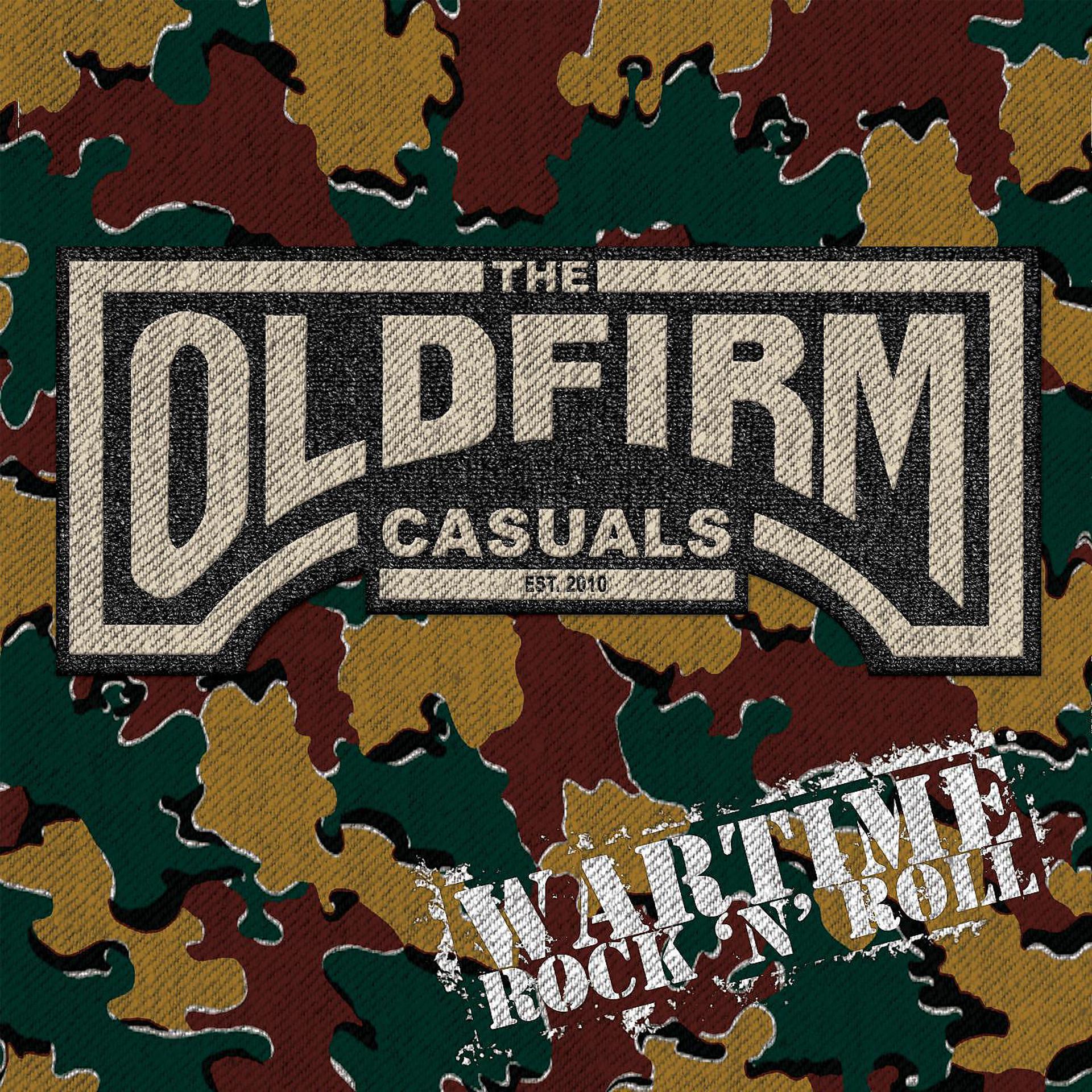 Постер к треку The Old Firm Casuals - Wartime Rock 'n' roll