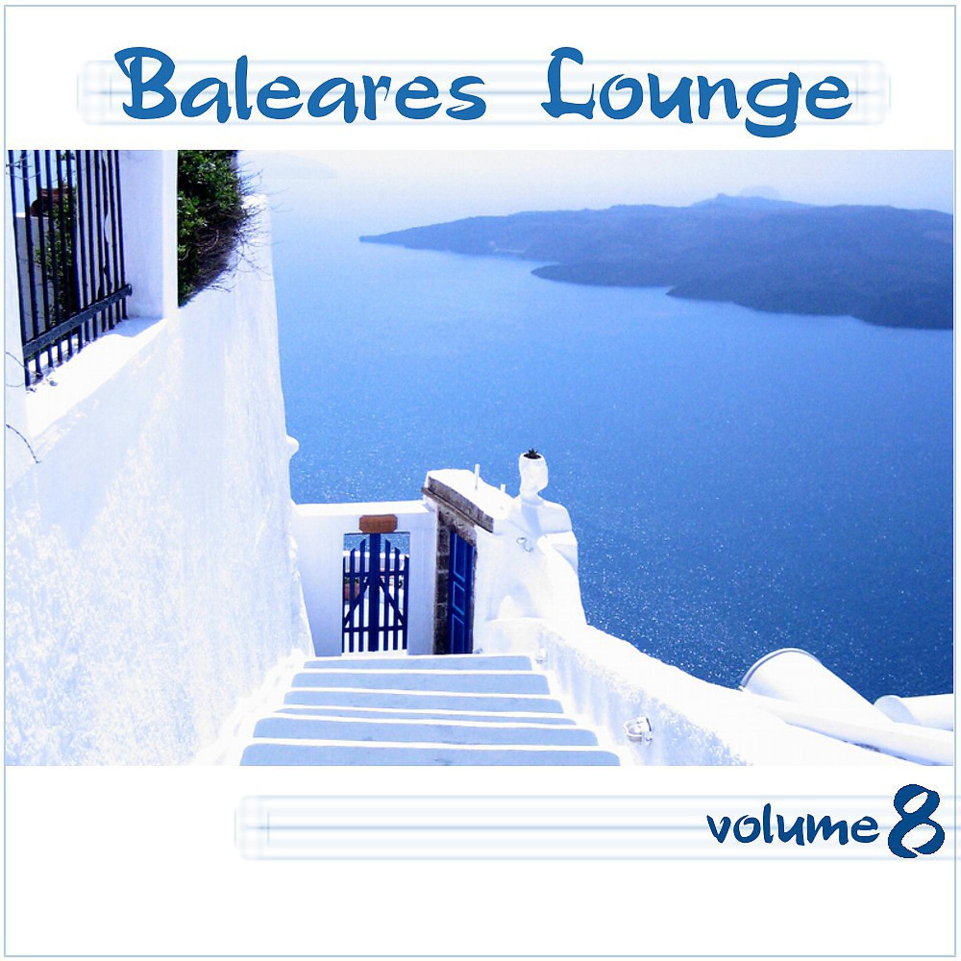 Постер альбома Baleares Lounge Vol. 8