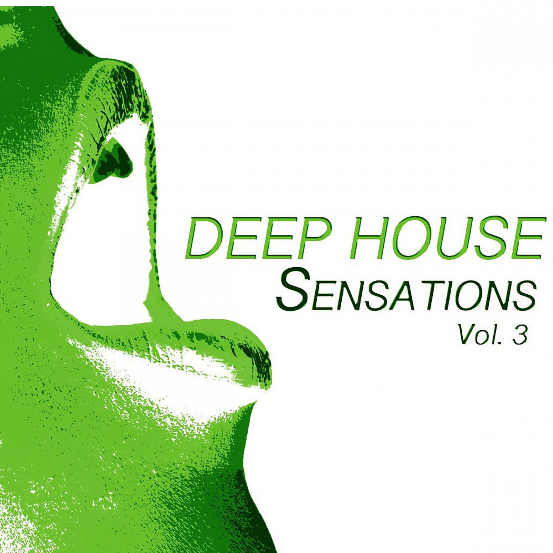 Постер альбома Deep House Sensations, Vol. 3 (Deep House Fine Selection)