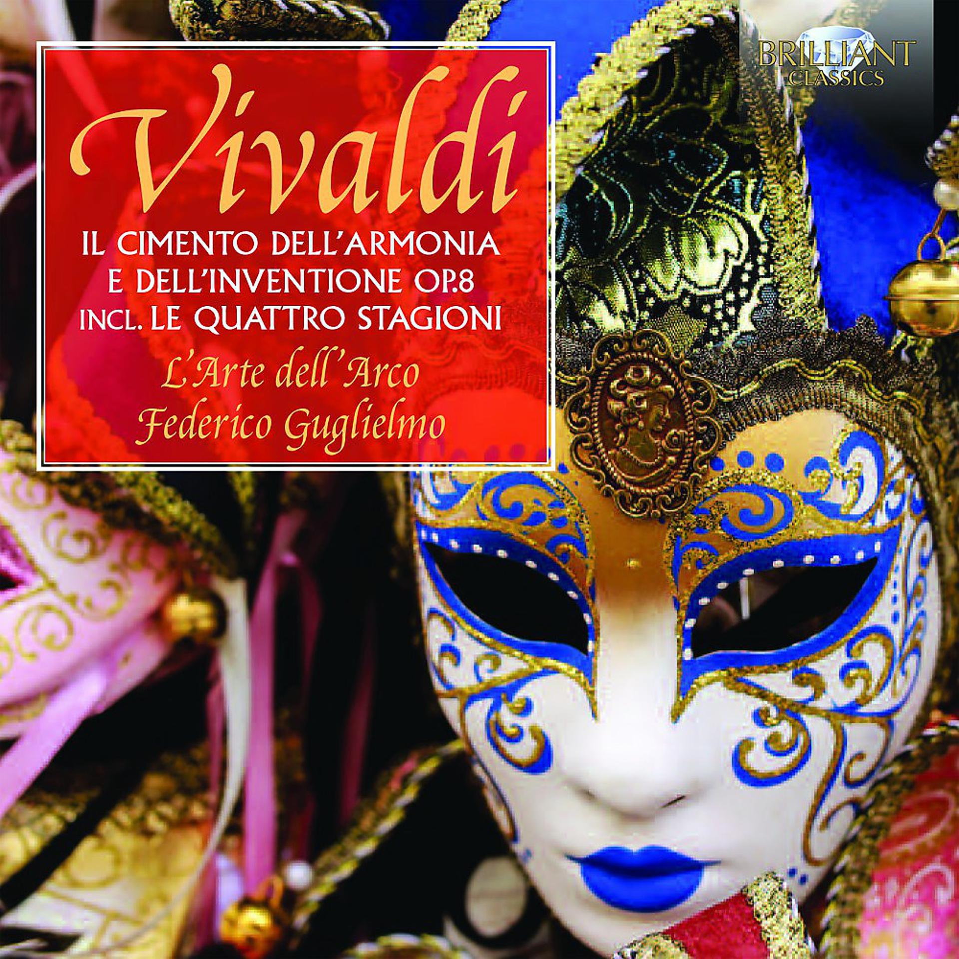 Постер альбома Vivaldi: Il cimento dell'armonia e dell'inventione, Op. 8