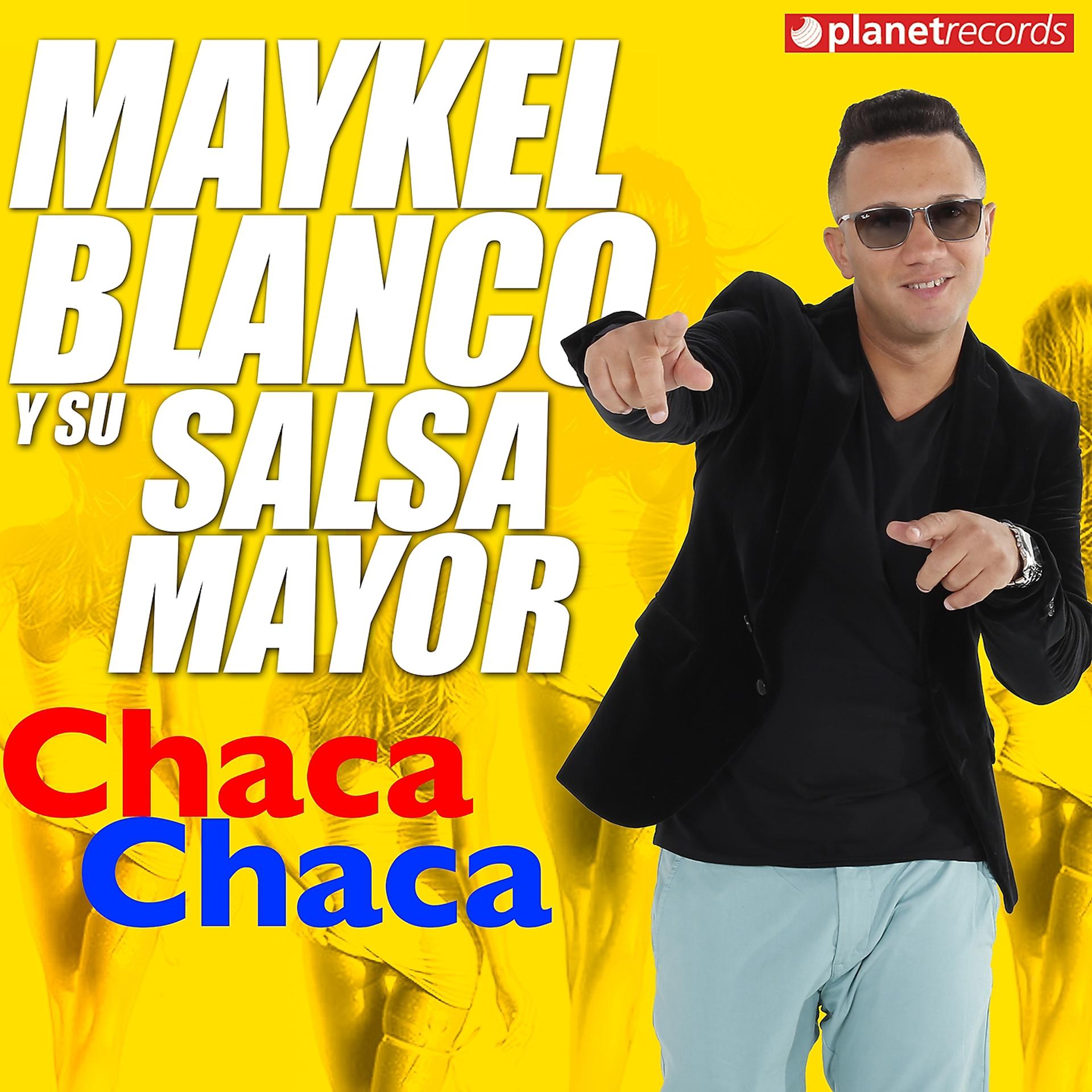 Постер альбома Chaca Chaca