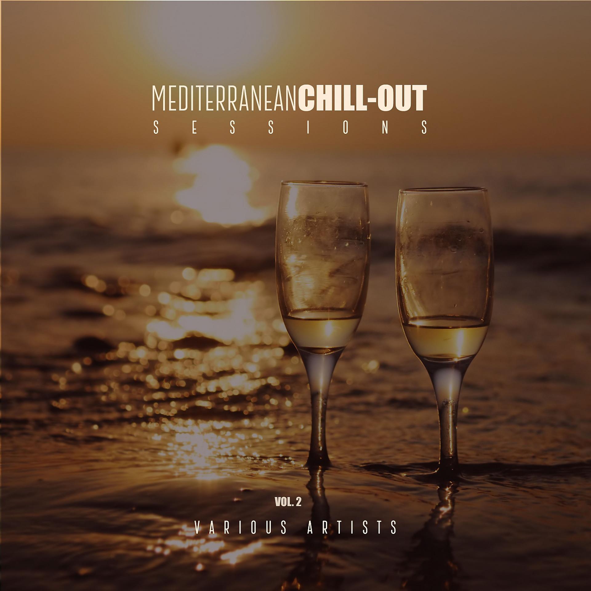 Постер альбома Mediterranean Chill-Out Sessions, Vol. 2