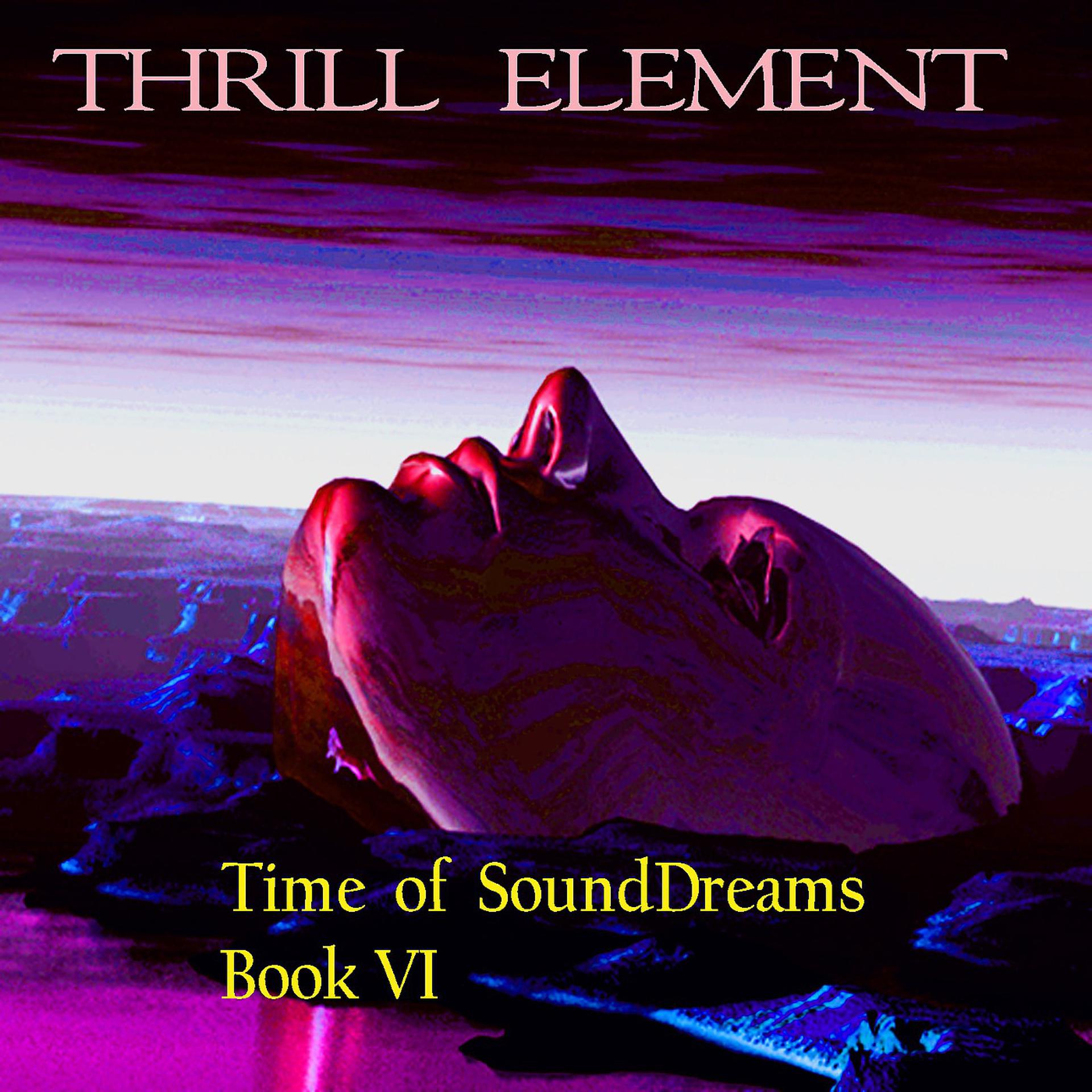 Постер альбома Time of SoundDreams, Book VI