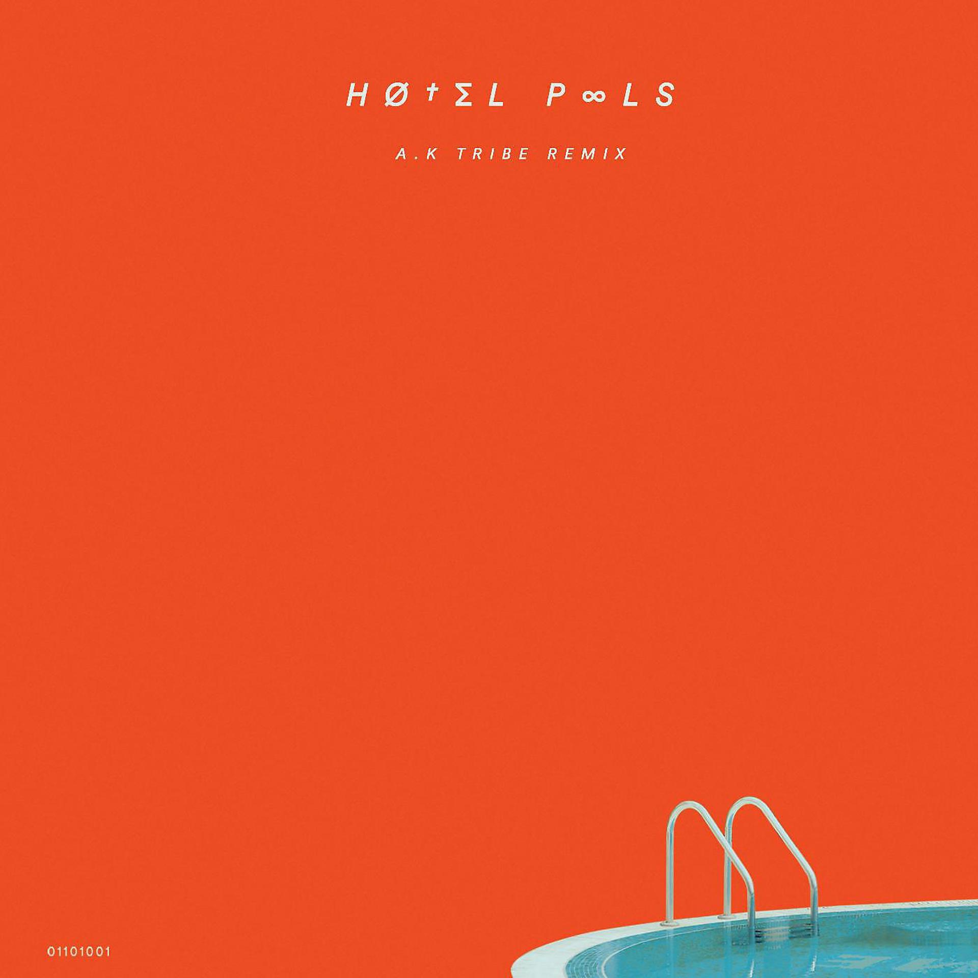 Постер альбома Hotel Pools (A.K. Tribe Remix)
