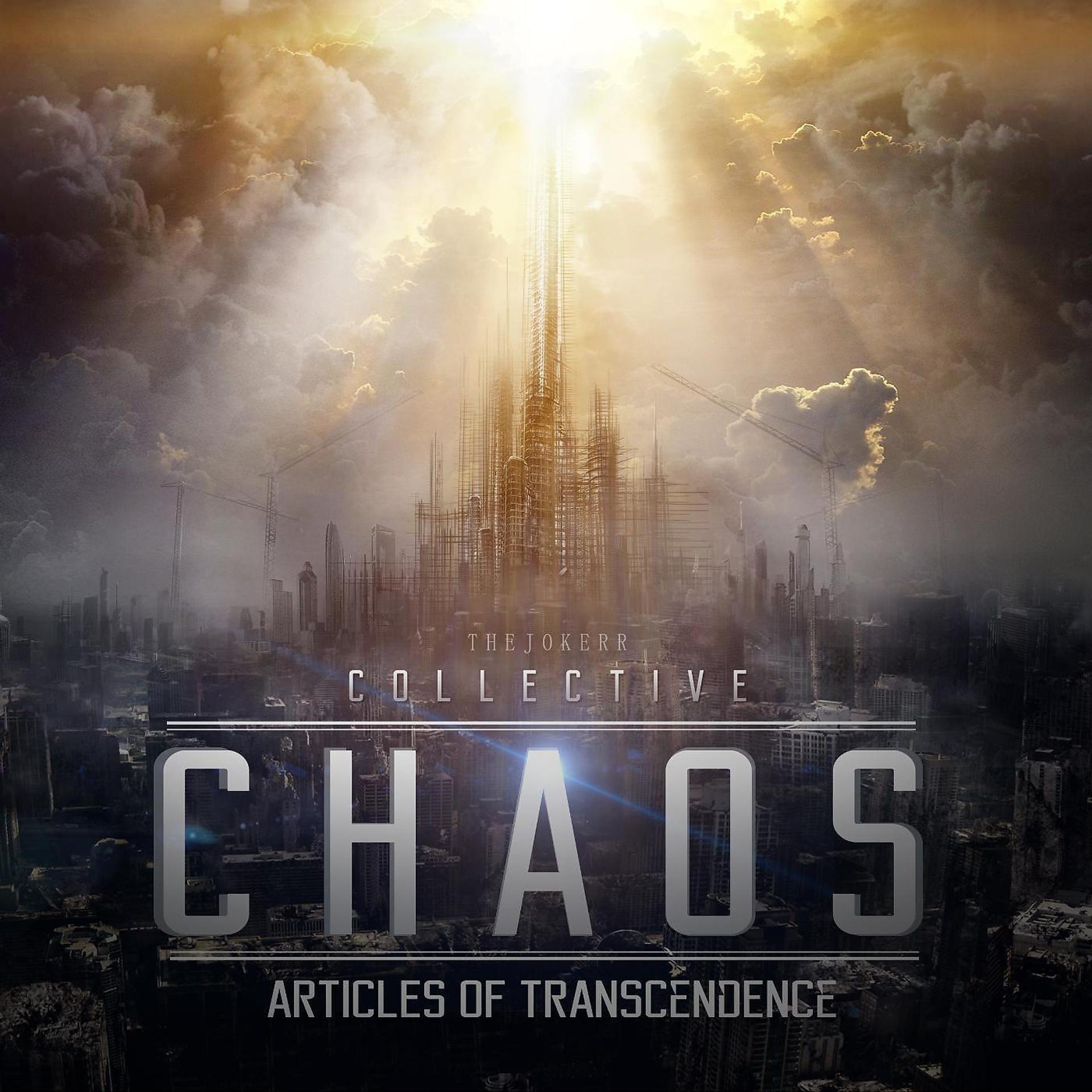 Постер альбома Collective Chaos: Articles of Transcendence