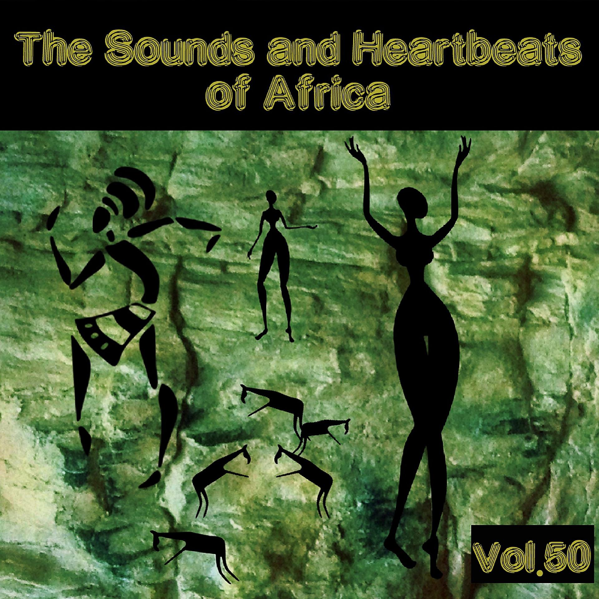 Постер альбома The Sounds and Heartbeat of Africa,Vol.50