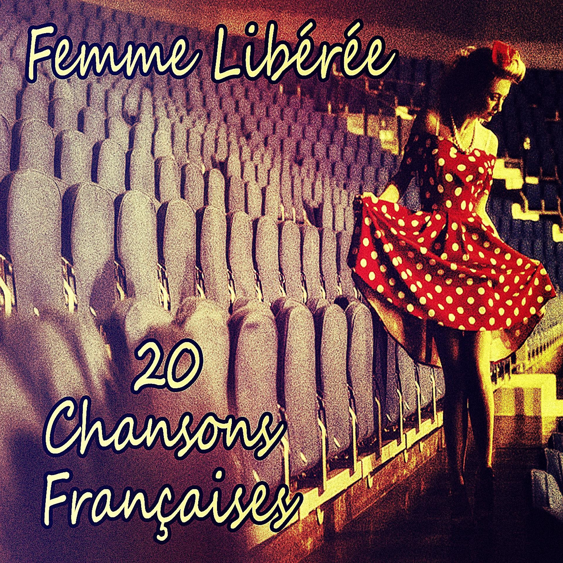 Постер альбома Femme libérée