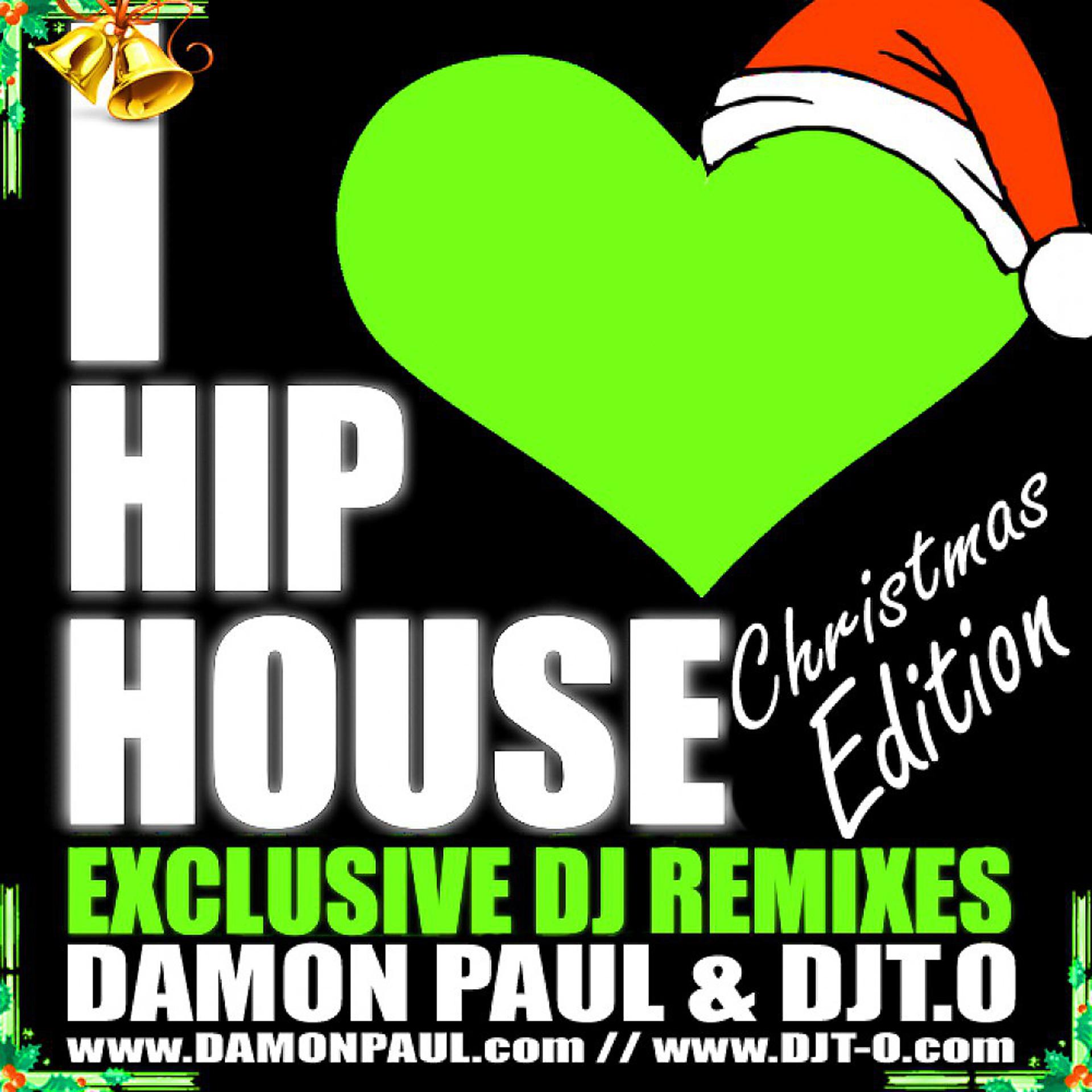 Постер альбома I Love Hip House Christmas Edition