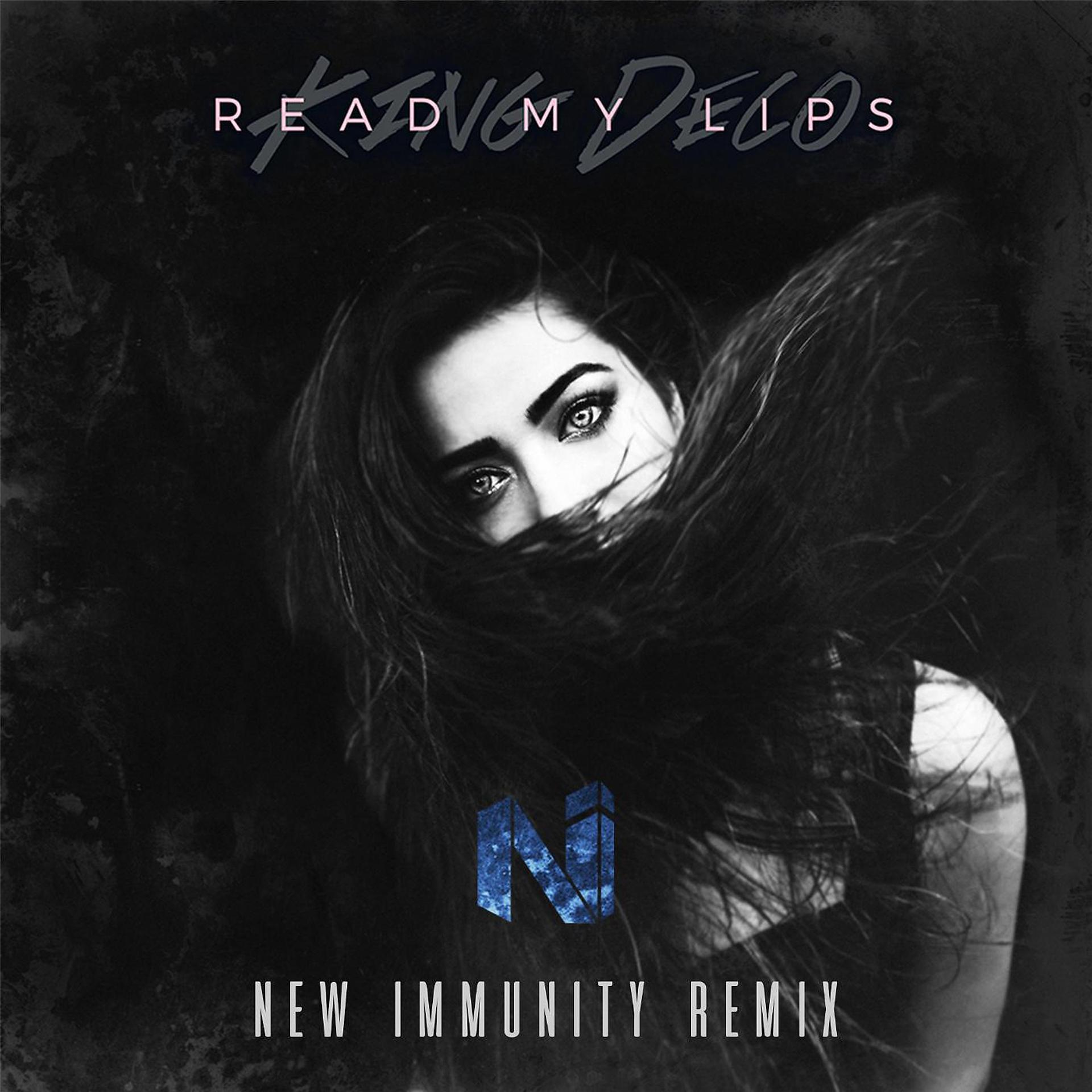 Постер альбома Read My Lips (New Immunity Remix)