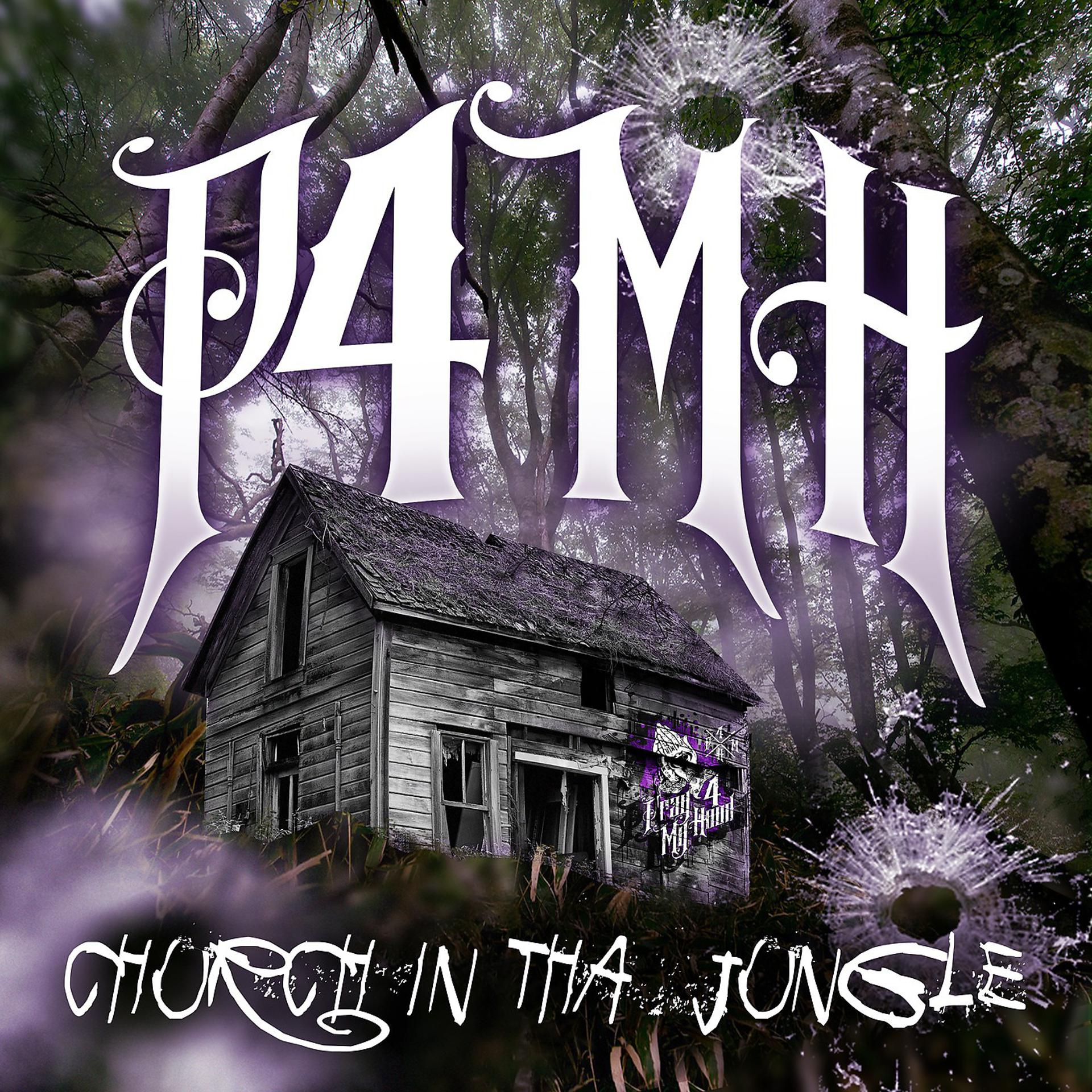 Постер альбома P4MH: Church in tha Jungle