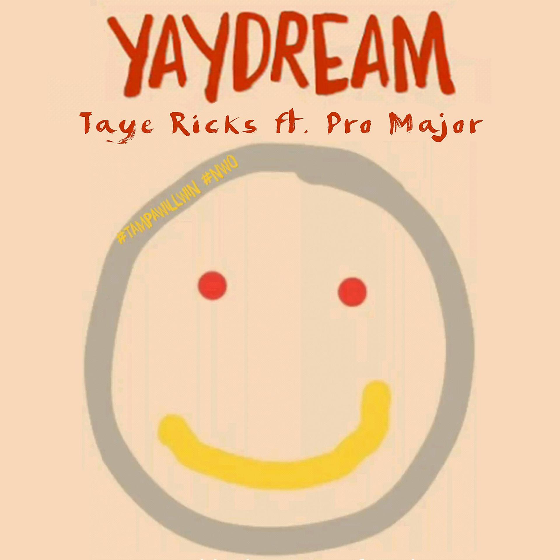 Постер альбома Yaydream (feat. Pro Major)