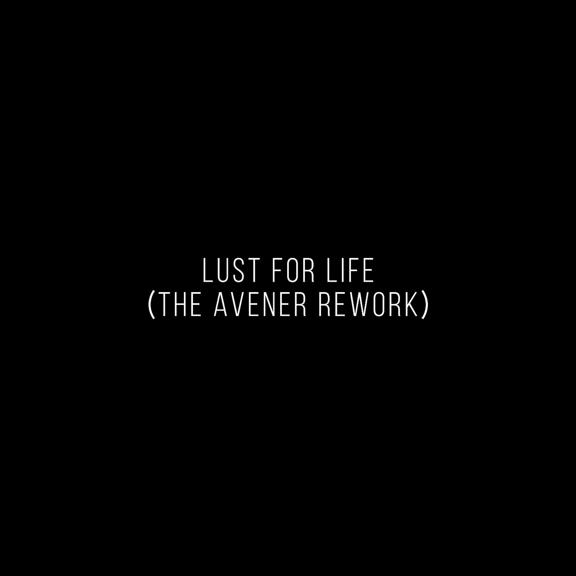 Постер альбома Lust For Life