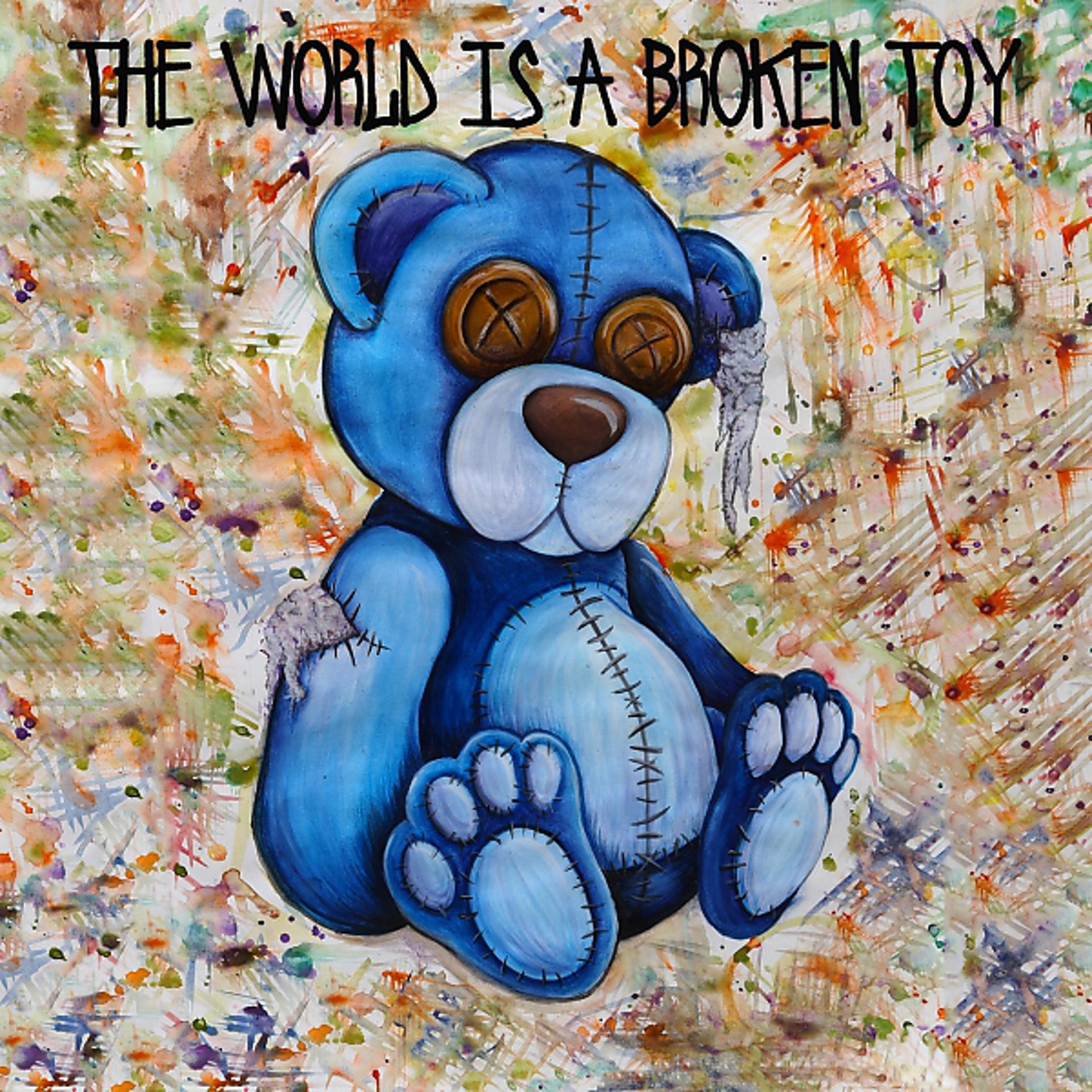 Постер альбома The World Is a Broken Toy