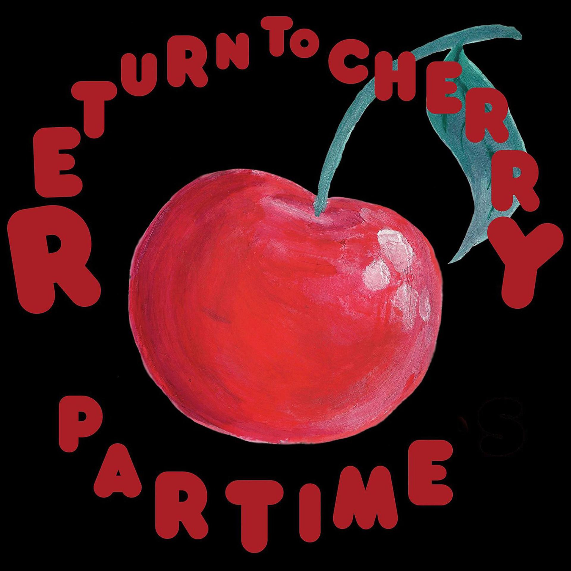 Постер альбома Return to Cherry