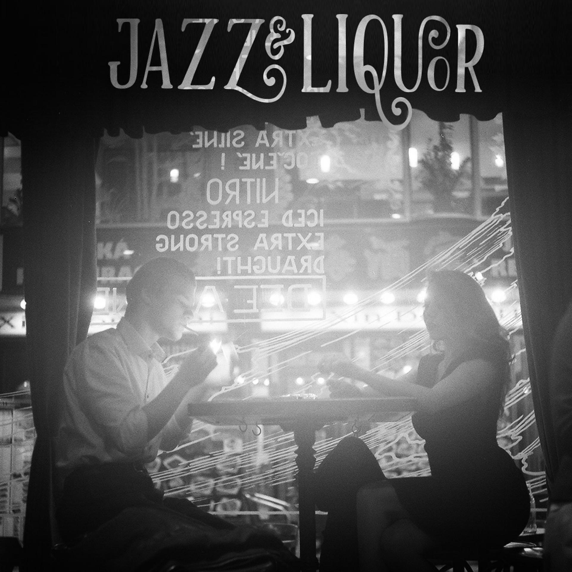 Постер альбома Jazz & Liquor