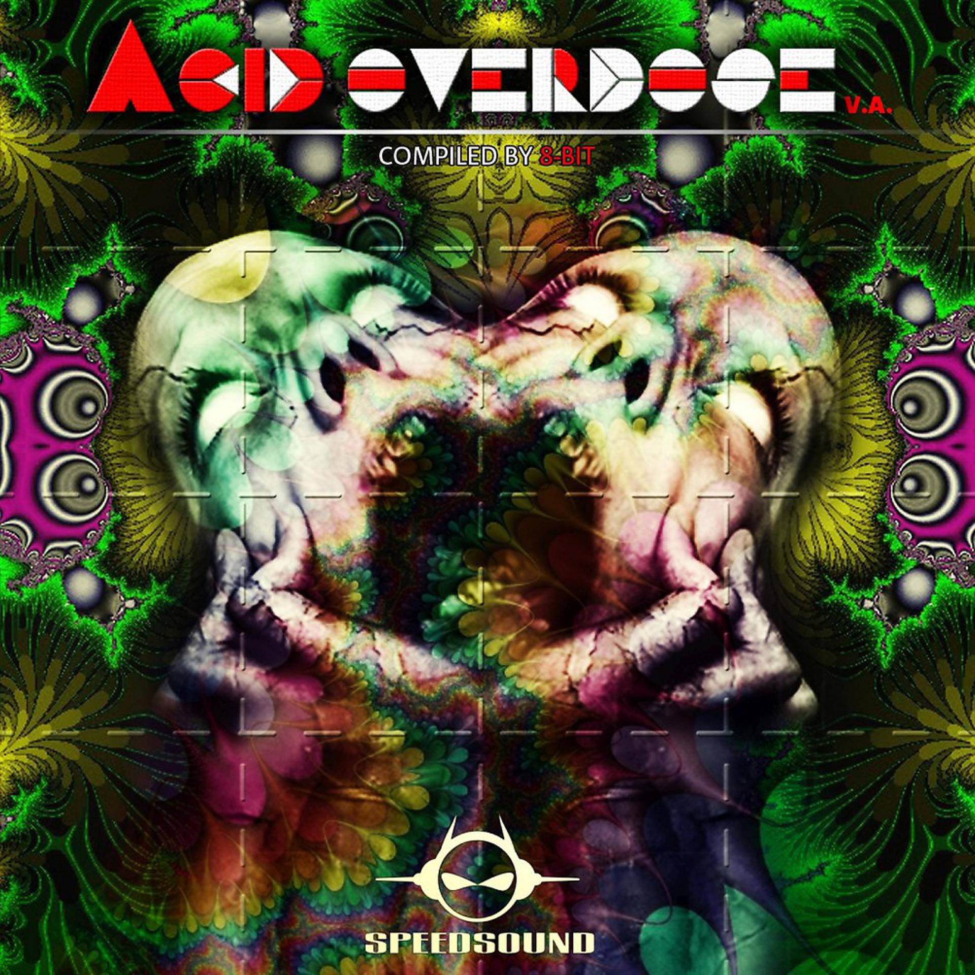 Постер альбома Acid Overdose