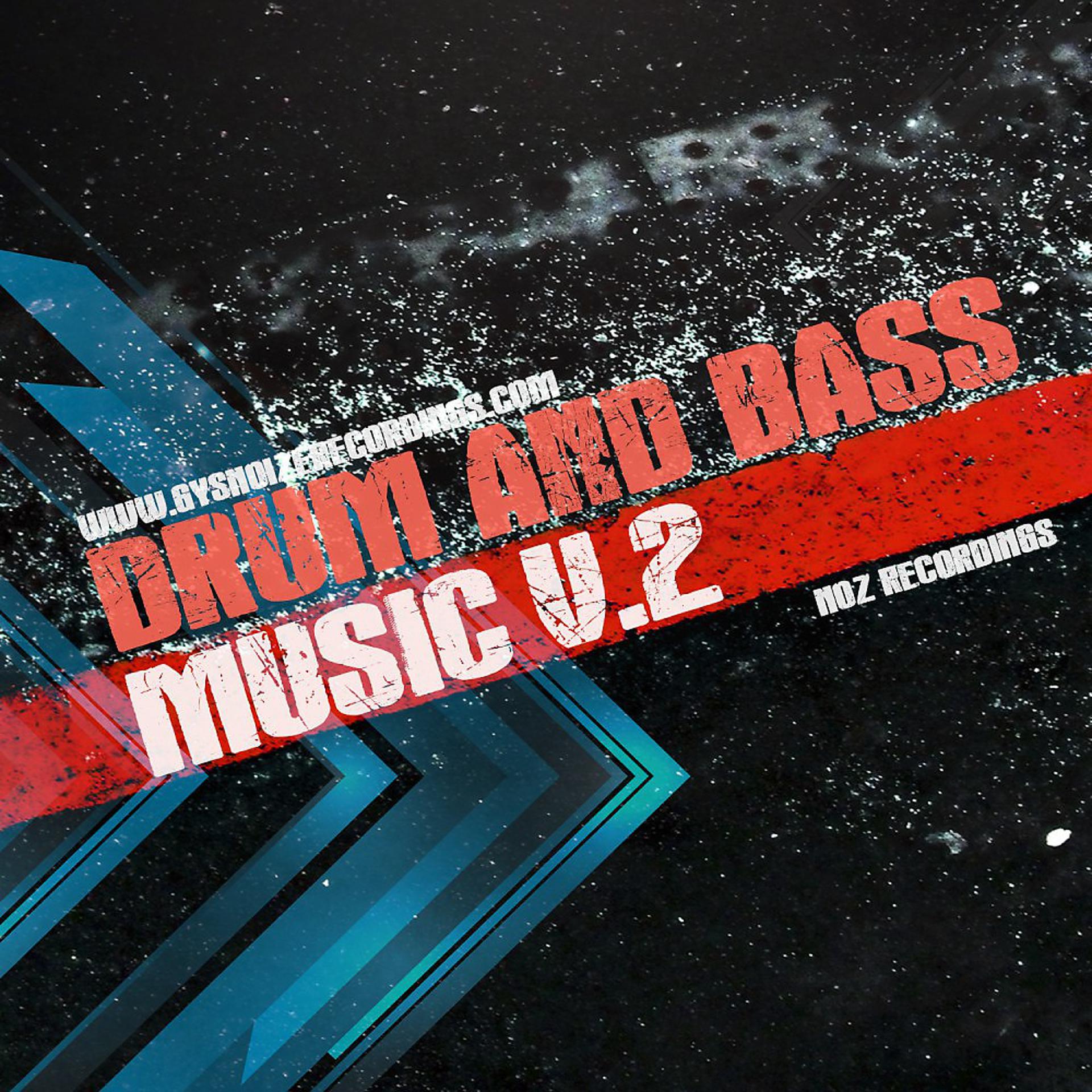 Постер альбома Drum and Bass Music - Vol. 2