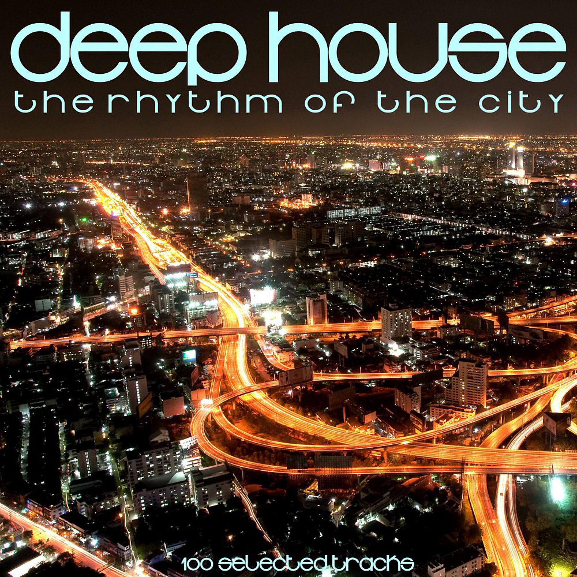 Постер альбома Deep House: The Rhythm of the City