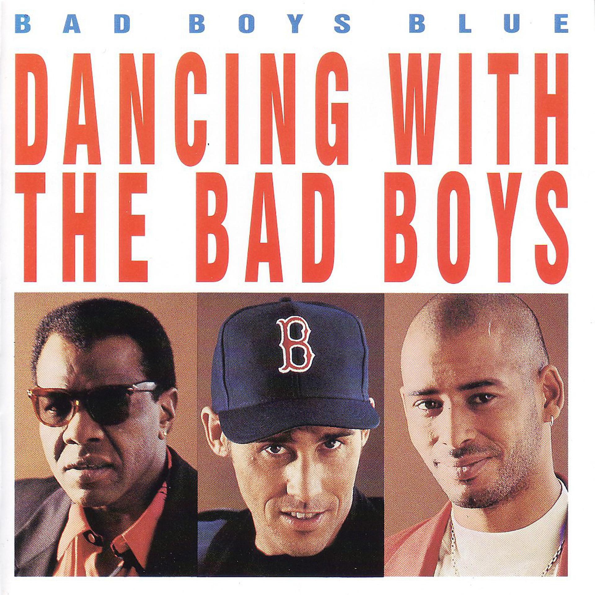 Постер альбома Dancing with the Bad Boys