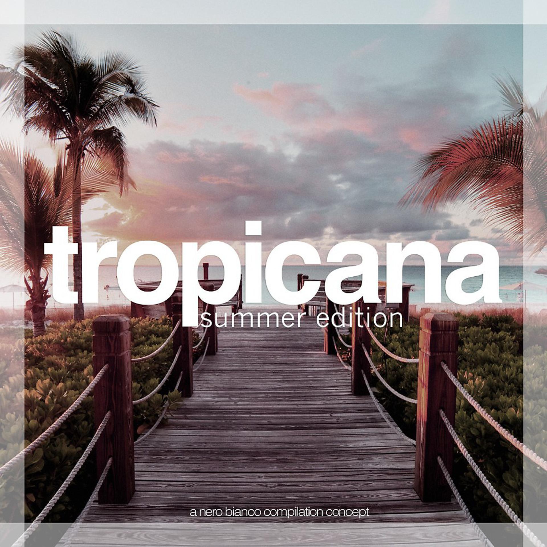 Постер альбома Tropicana - Summer Edition