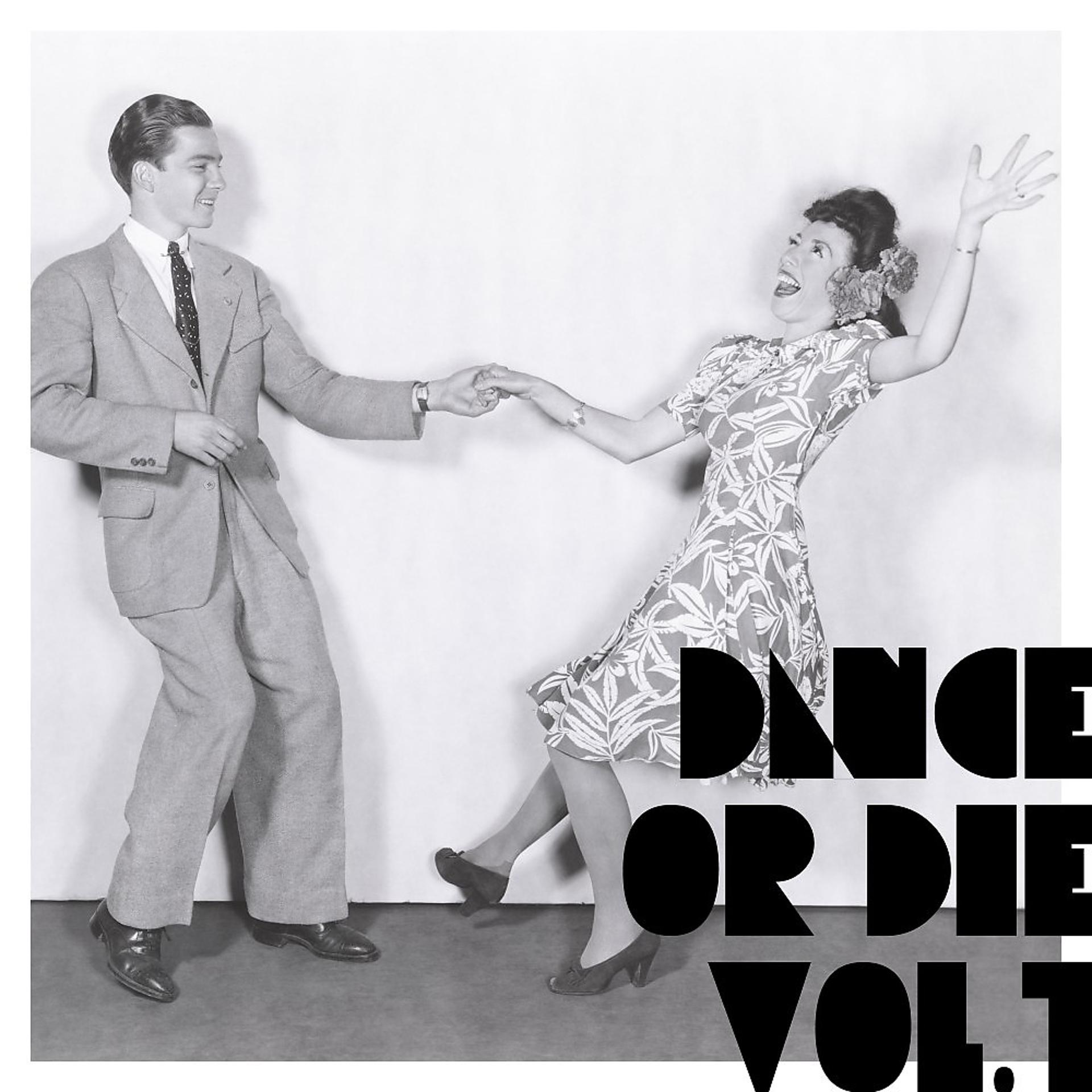 Постер альбома Dance or Die, Vol. 1