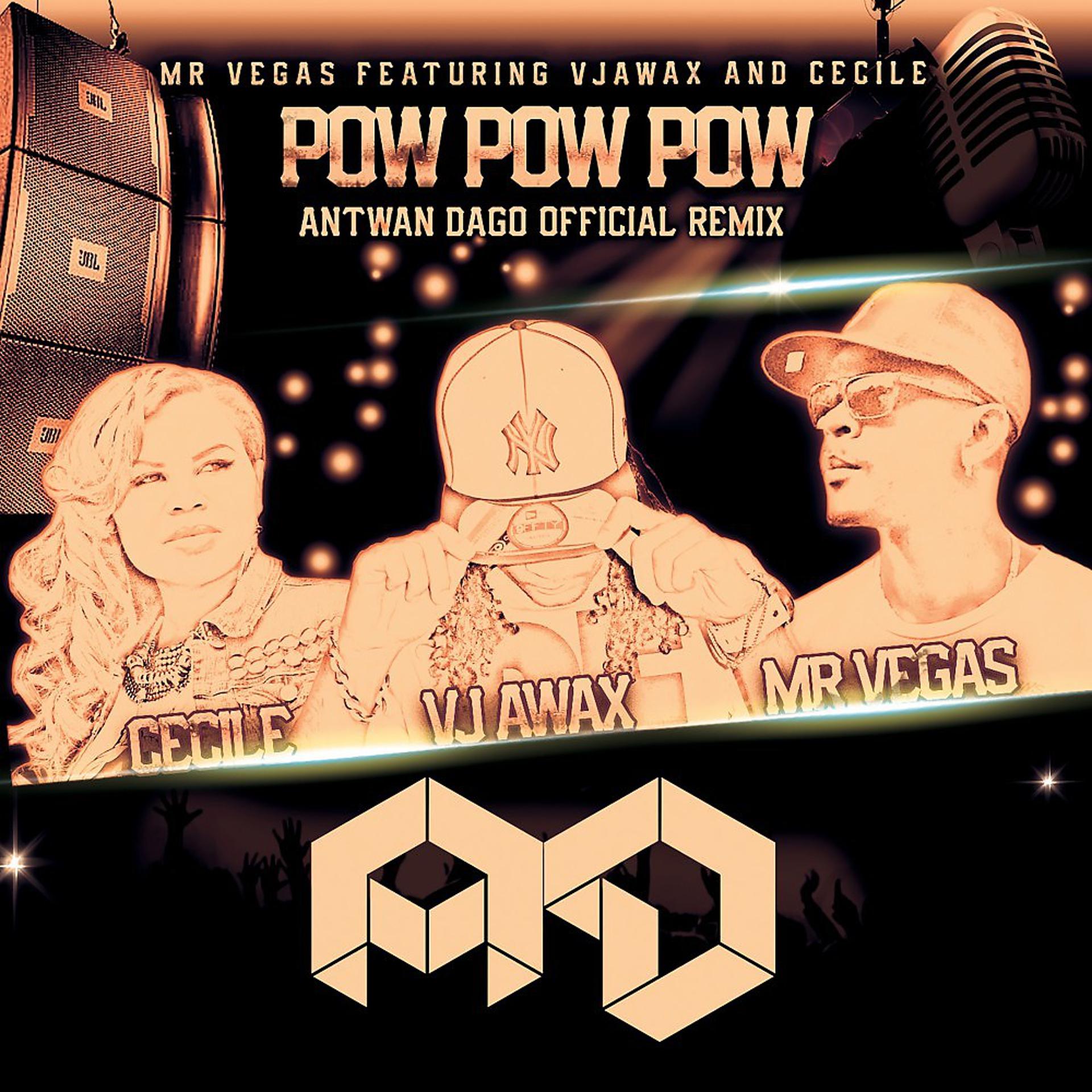 Постер альбома Pow Pow Pow (Remixes)