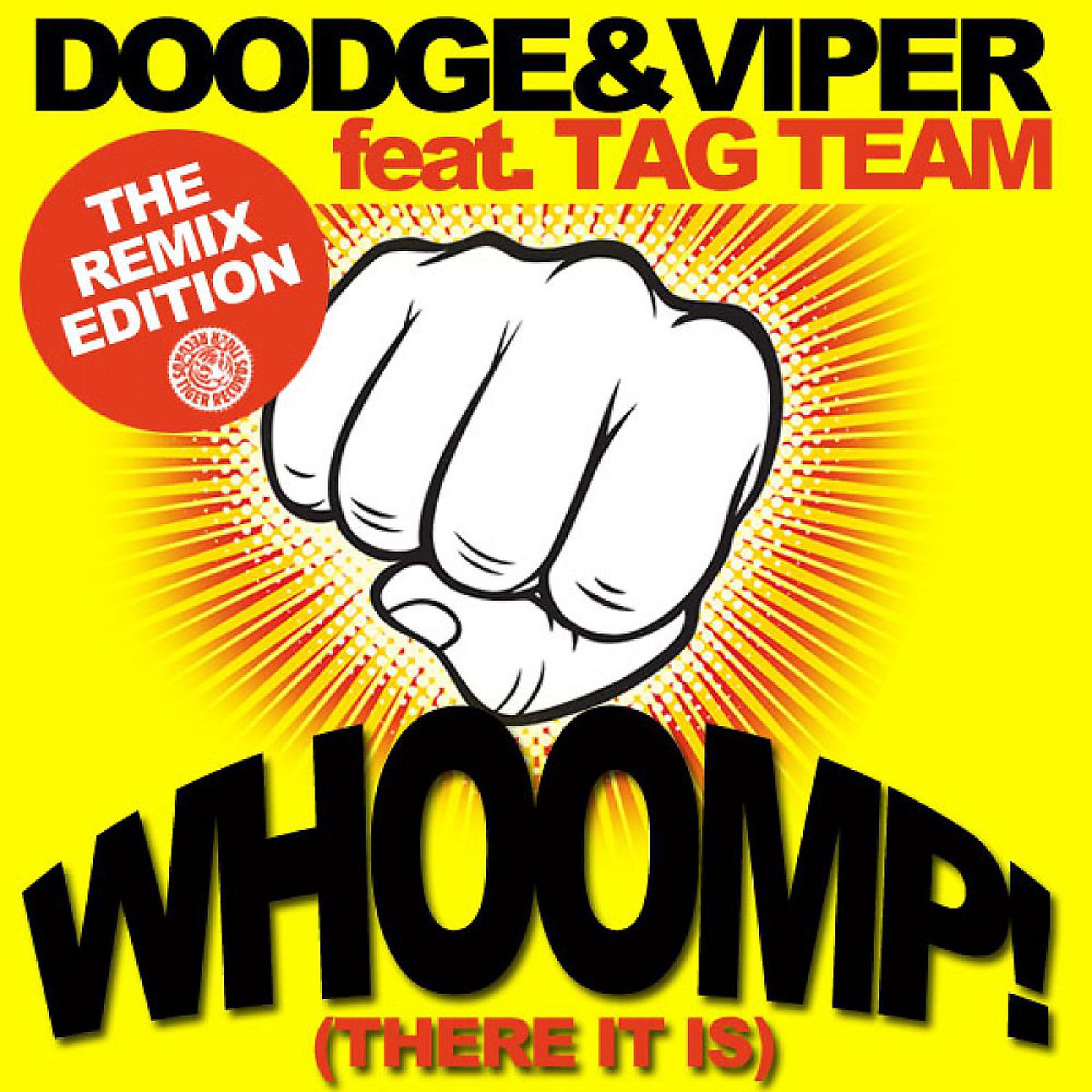 Постер к треку Doodge, Viper, Tag Team - Whoomp! (There It Is) [STFU Remix]