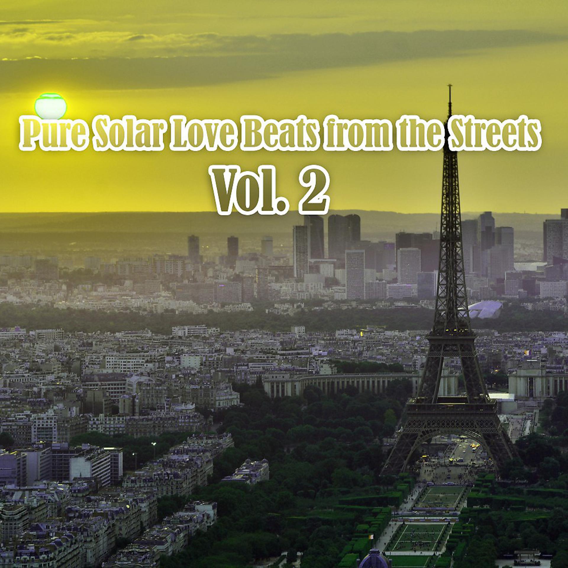 Постер альбома Pure Solar Love Beats from the Streets, Vol. 2