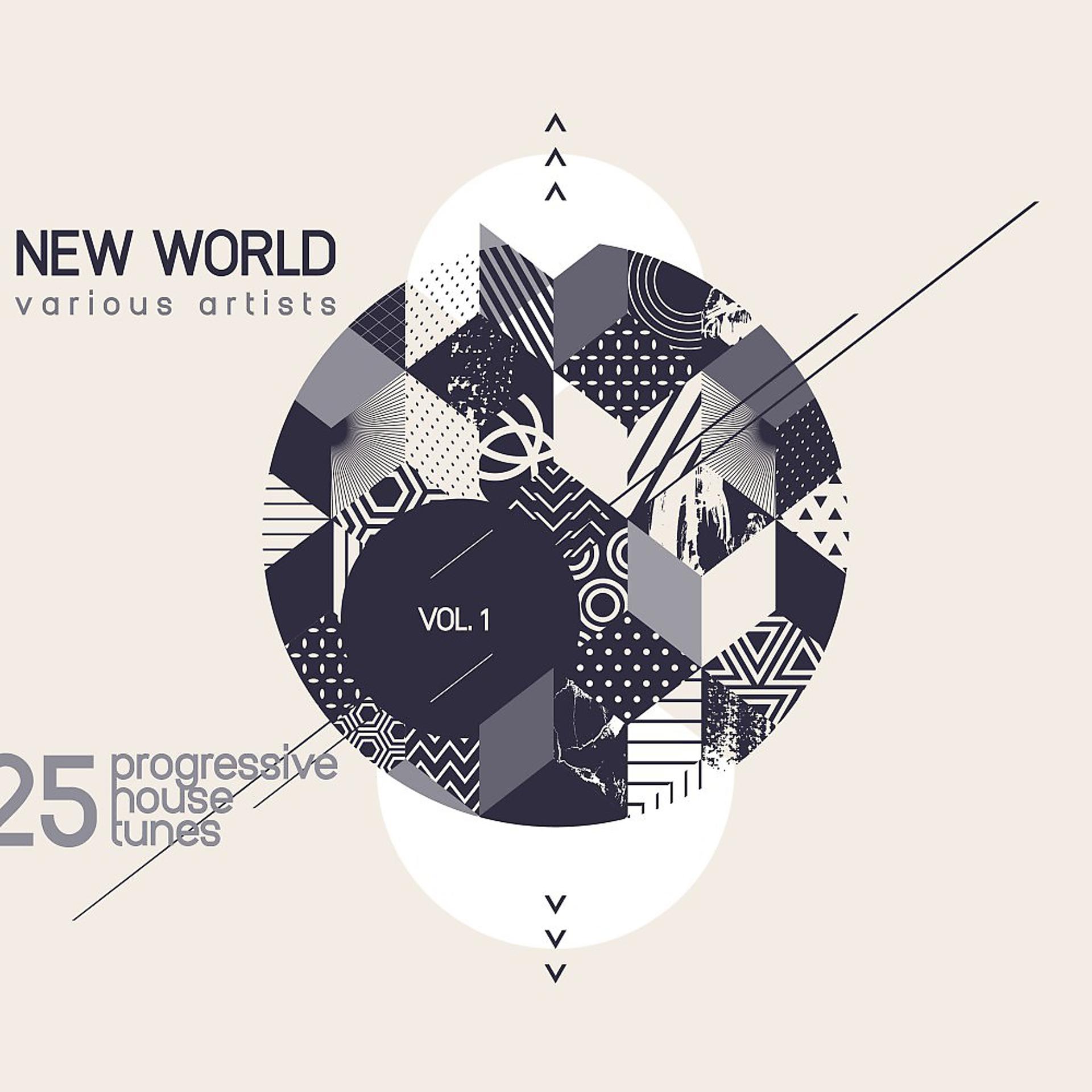 Постер альбома New World, Vol. 1 (25 Progressive House Tunes)