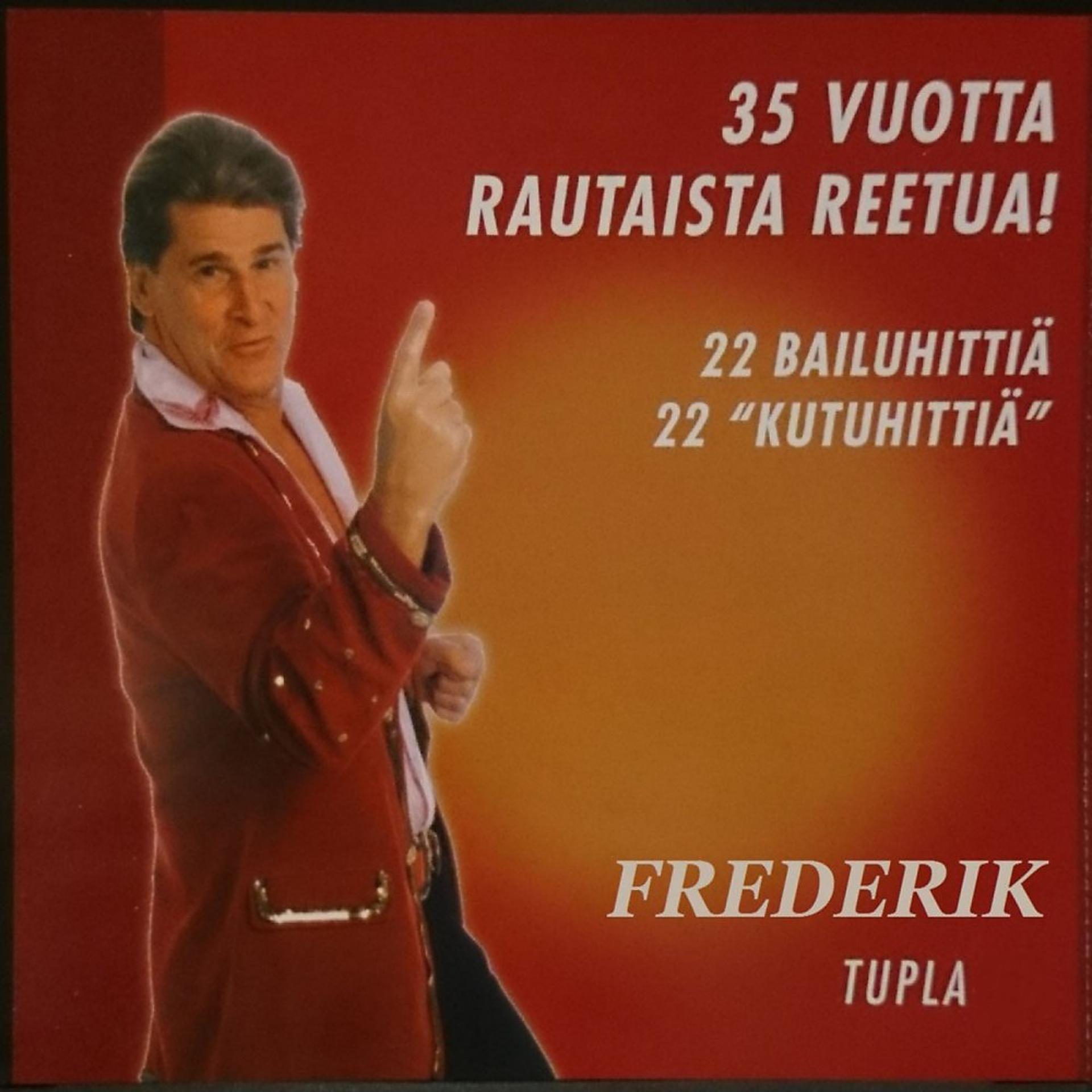 Постер альбома 35 Vuotta Rautaista Reetua!