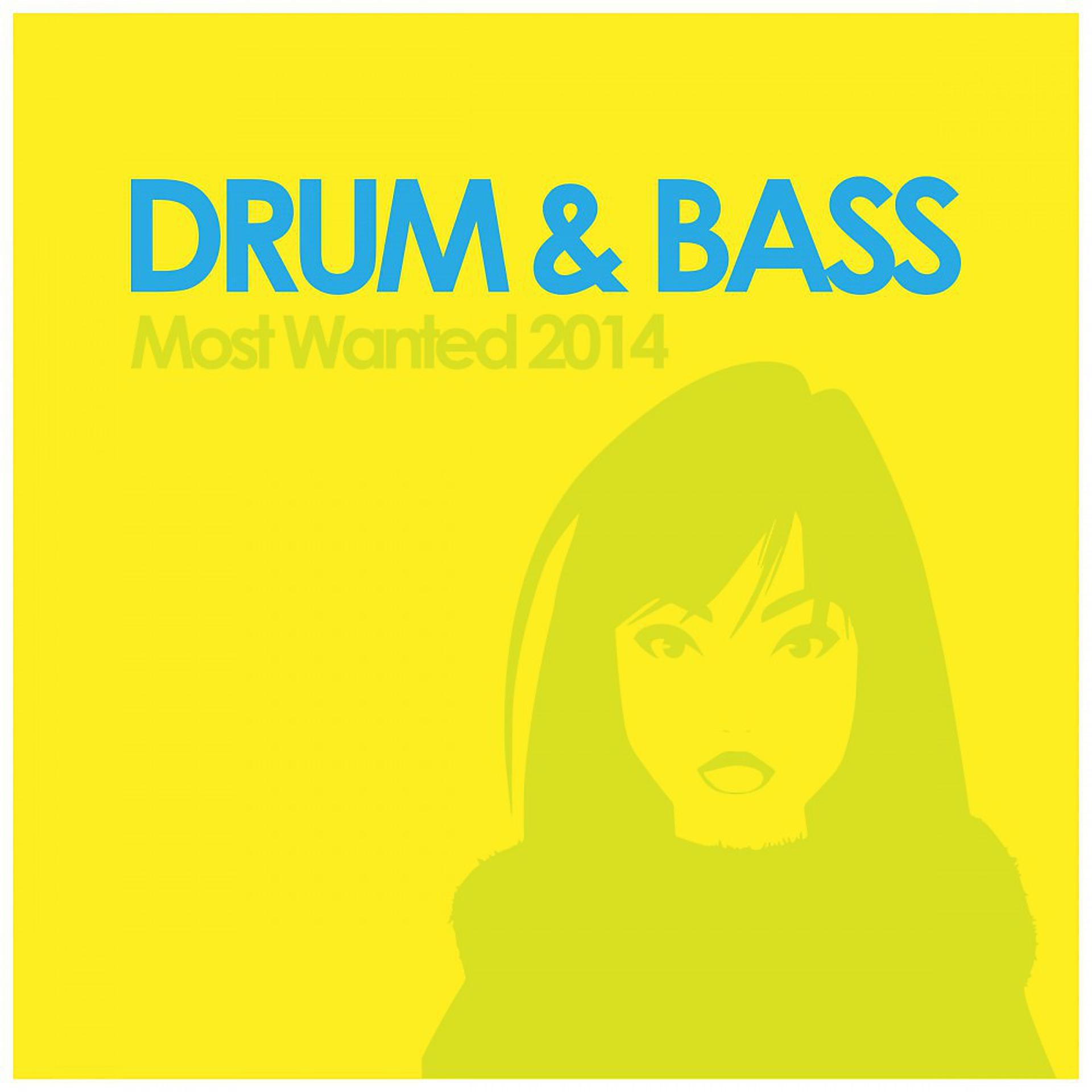 Постер альбома Drum & Bass Most Wanted 2014