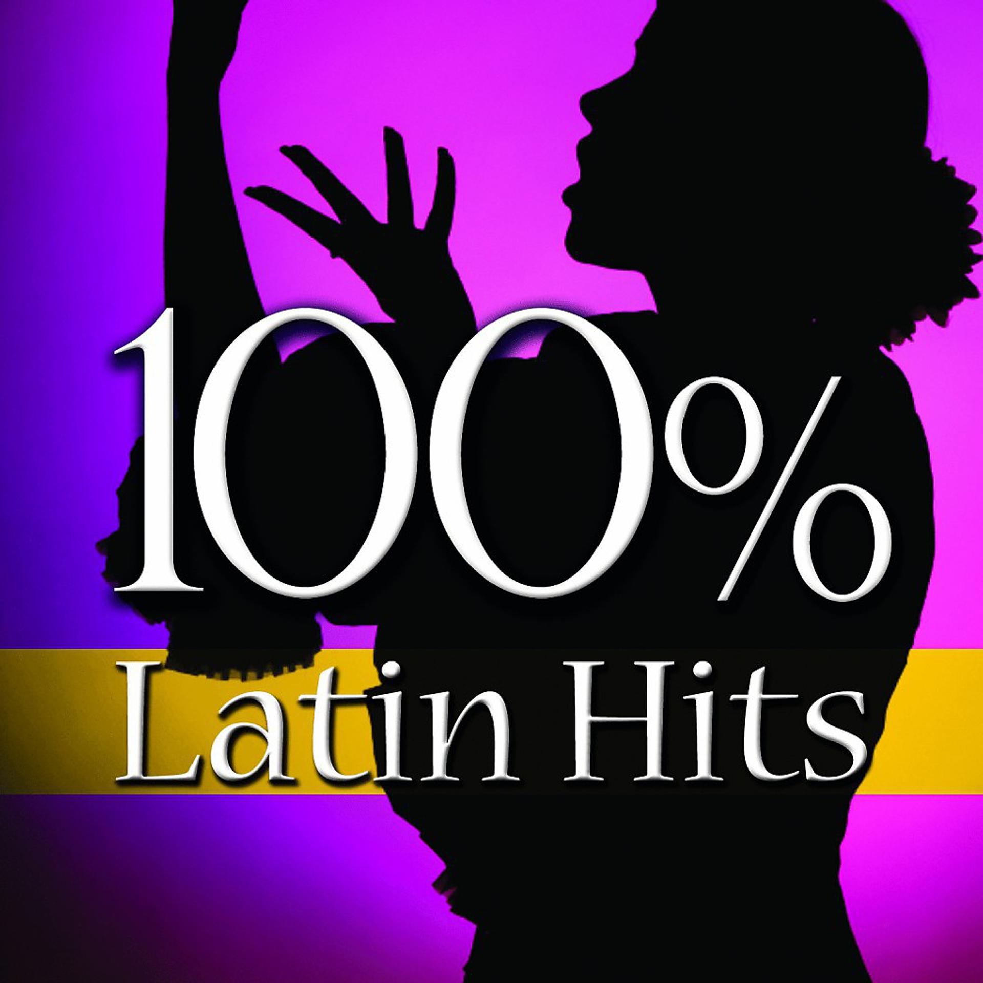 Постер альбома 100% Latin Hits