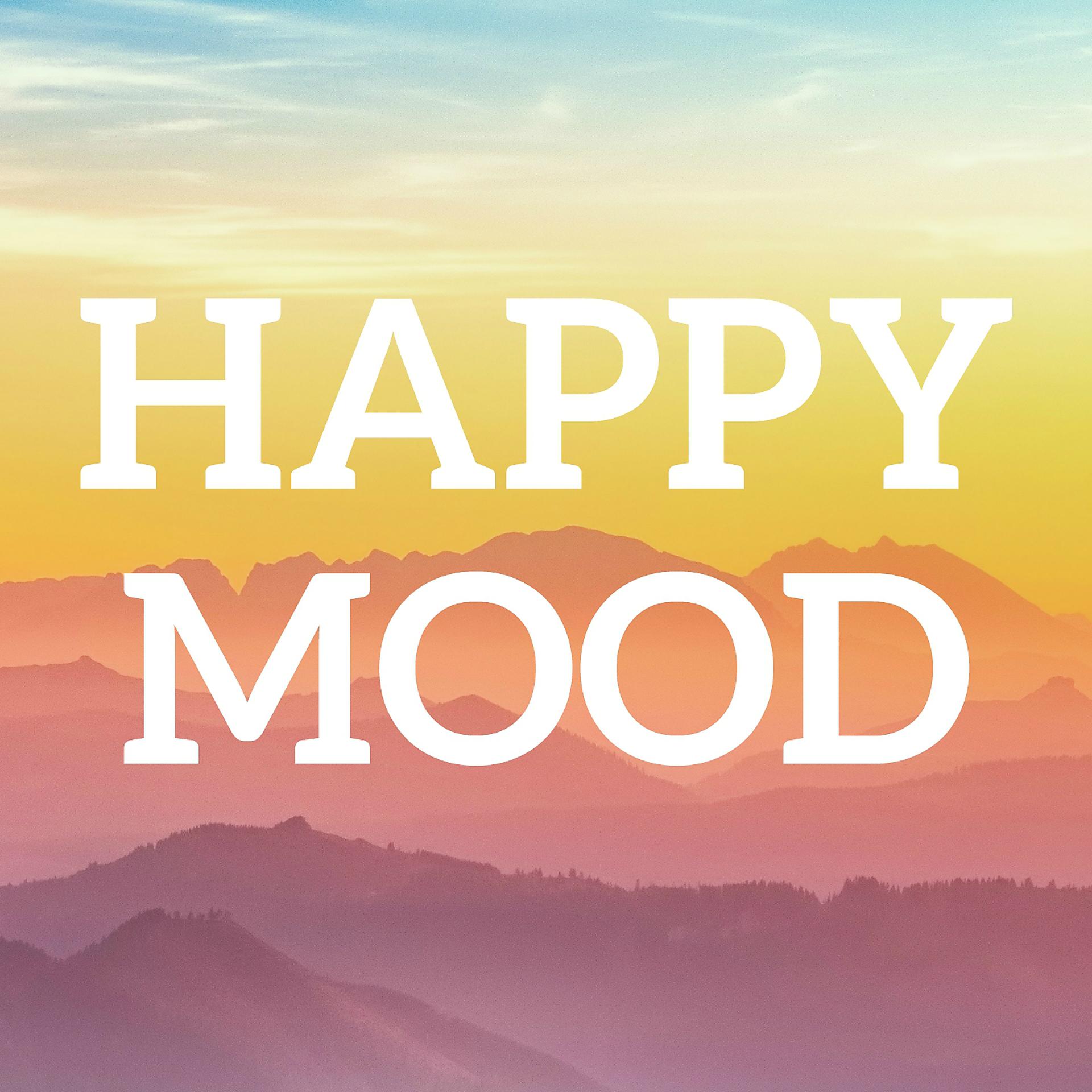 Постер альбома Happy Mood