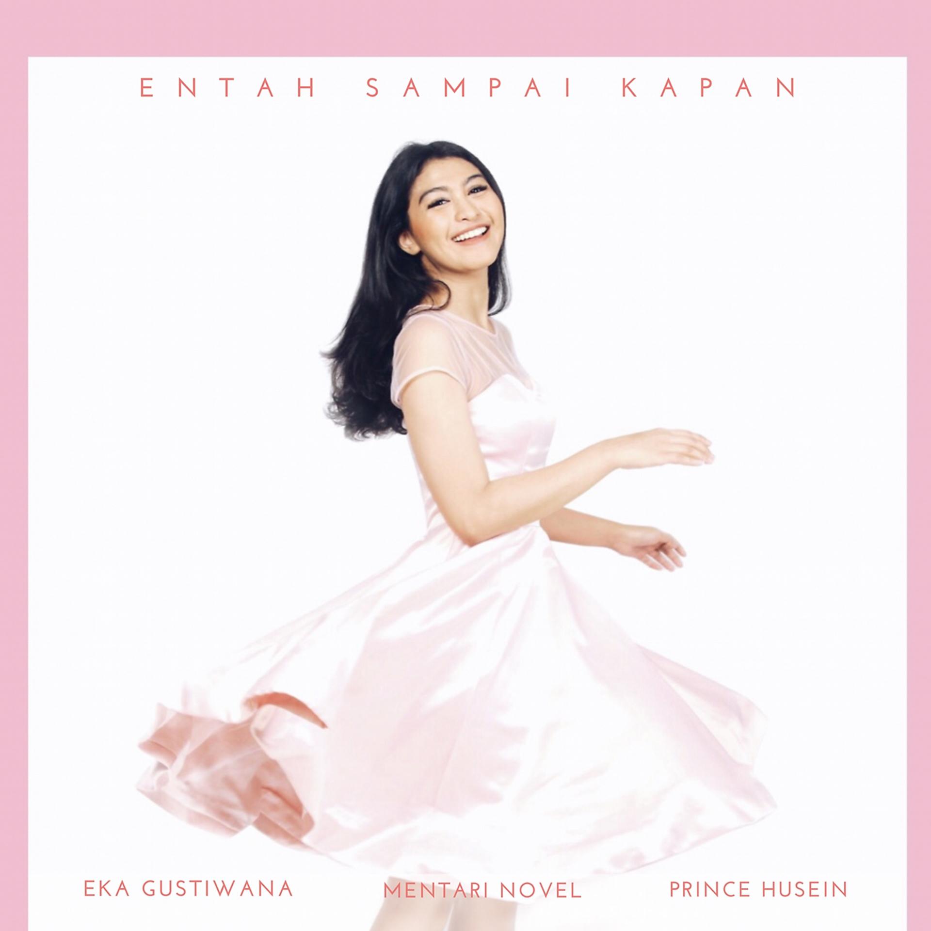 Постер альбома Entah Sampai Kapan