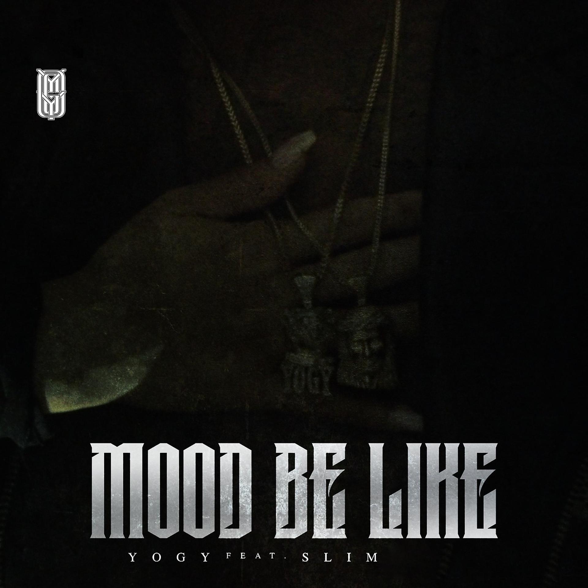 Постер альбома Mood Be Like (feat. Slim)