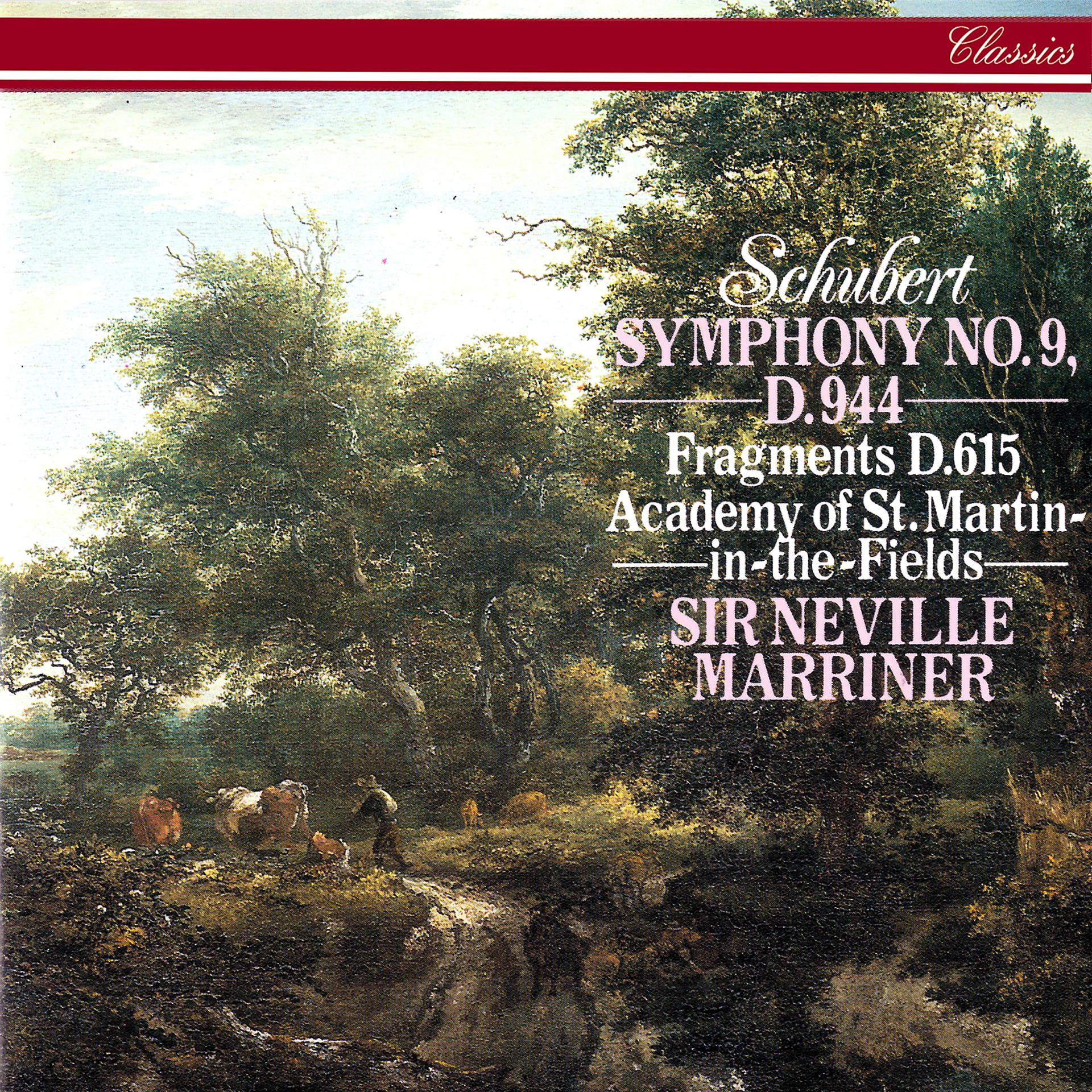 Постер альбома Schubert: Symphony No. 9 "Great"; Symphonic Fragments