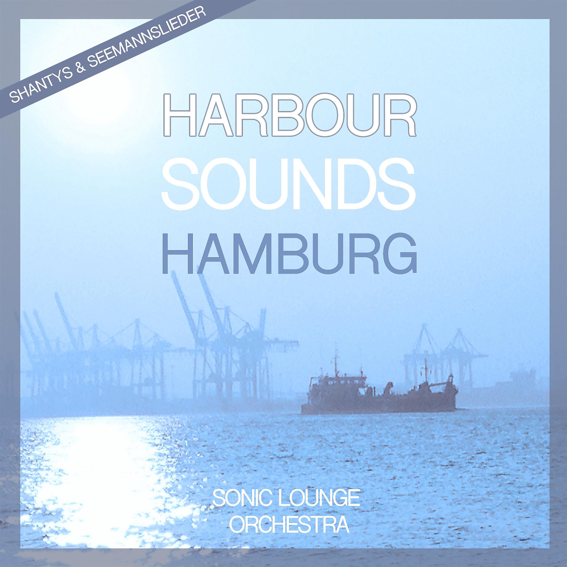 Постер альбома Harbour Sounds Hamburg